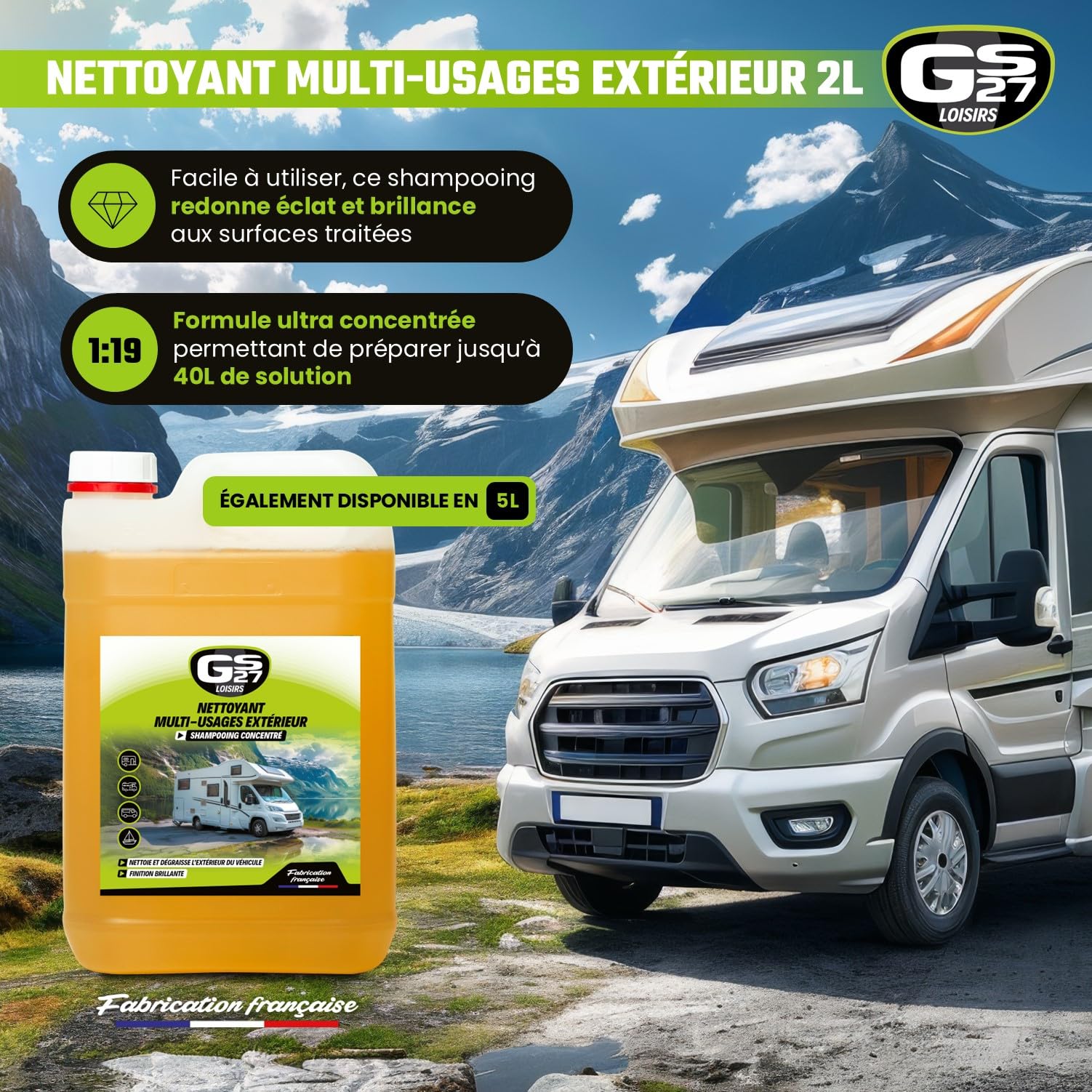 GS27 - Nettoyant Multi-Usages Extérieur pour Camping-Car, Van, Caravane et Bateau - Toutes Surfaces - Finition Brillante - Formule Concentrée - Format Compact - Fabriqué en France - 2L