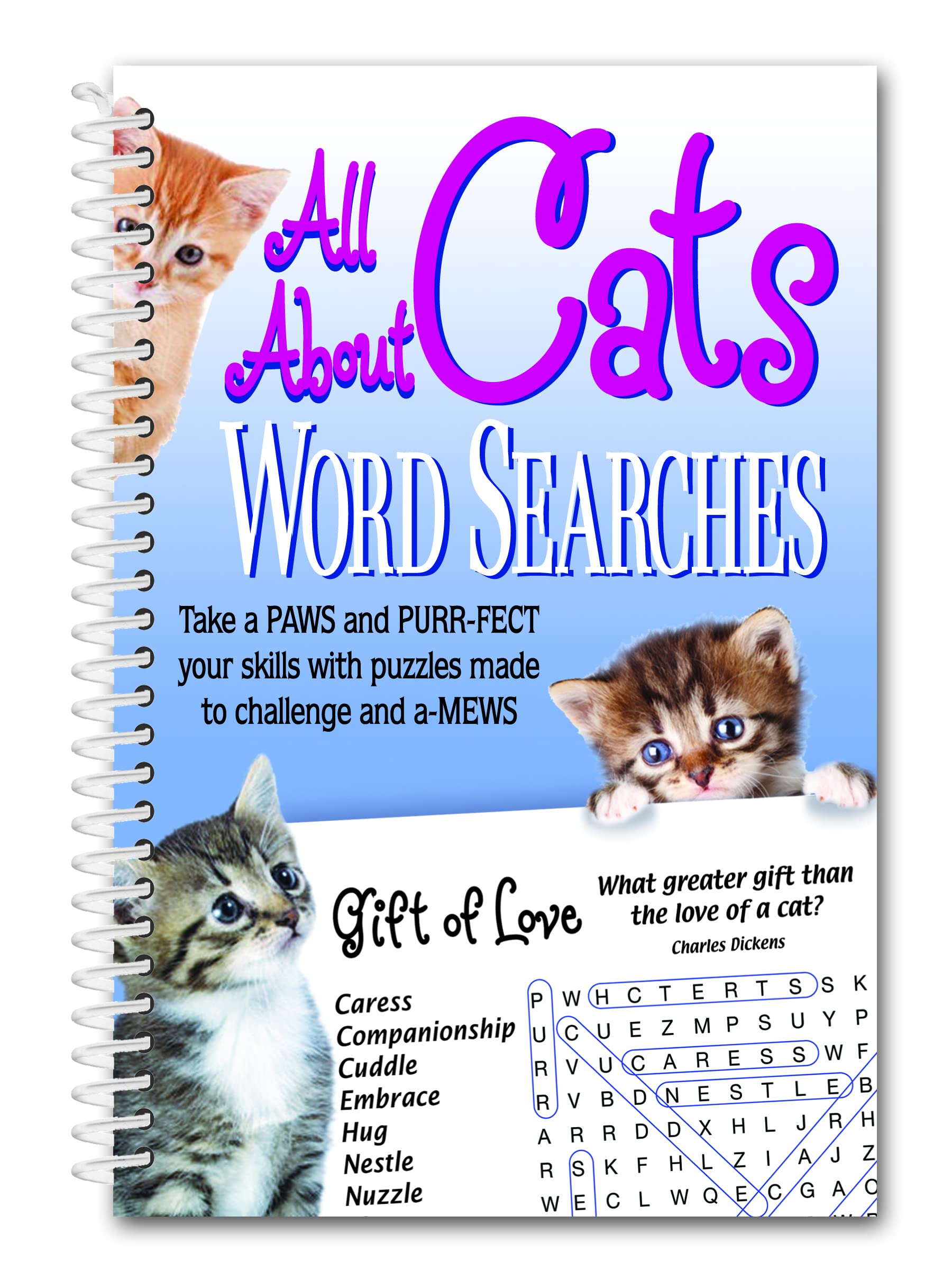 All About Cats Word Searches: Take a Paws and Purr-fect Your Skills With Puzzles Made to Challenge and A-mews