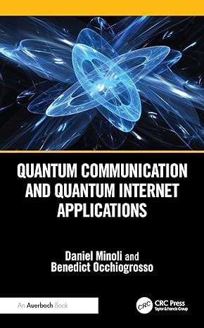 Quantum Communication and Quantum Internet Applications-Wow! eBook