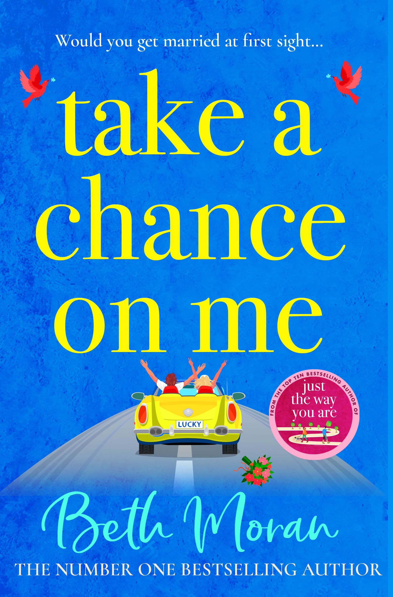 Take a Chance on Me: The perfect uplifting read from the TOP 10 bestselling author of Just The Way You Are (English Edition)