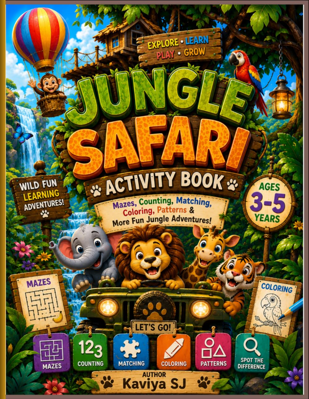 Jungle Safari Activity Book: Mazes, Counting, Matching, Dot-to-Dot, Coloring and More!