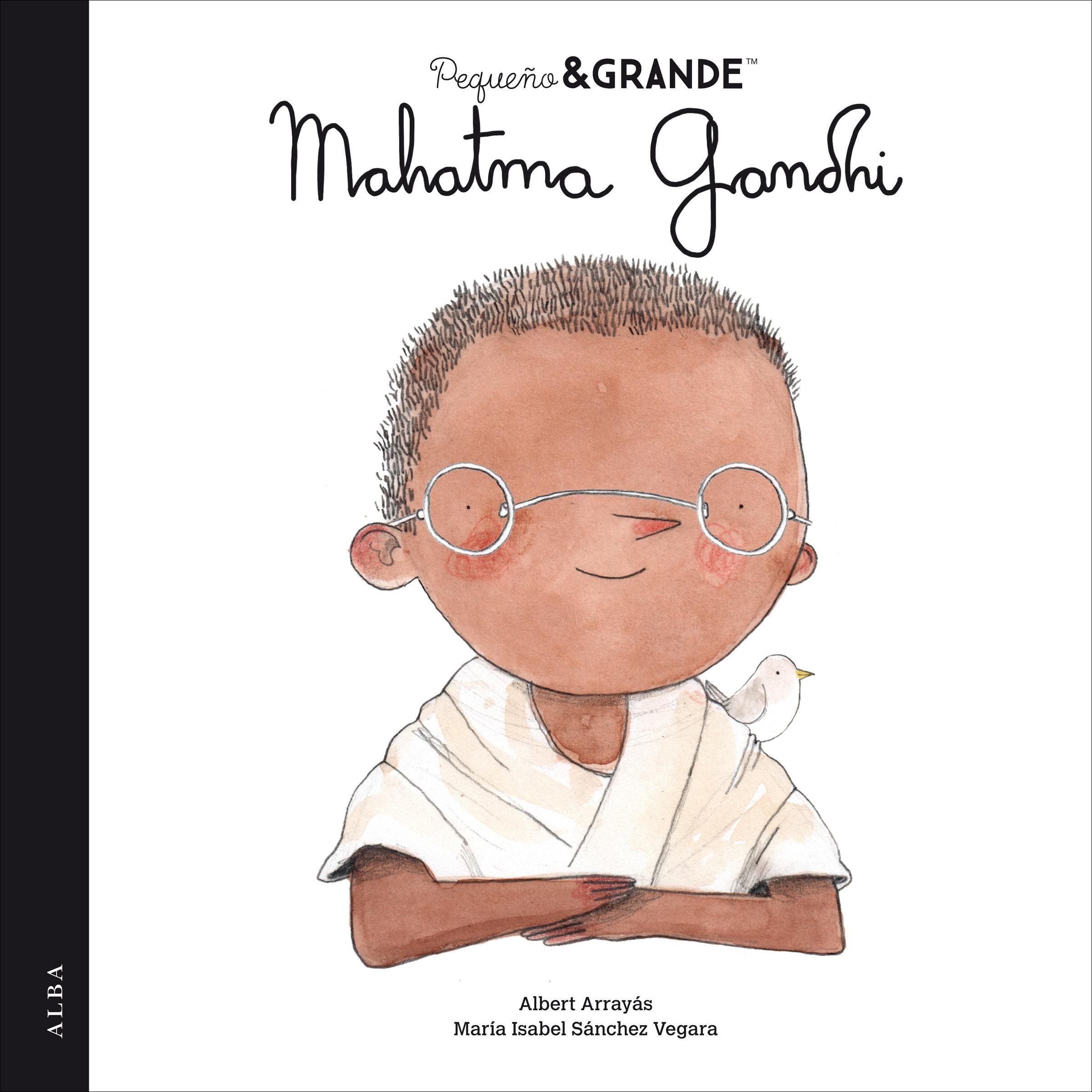 Pequeño&Grande Mahatma Gandhi