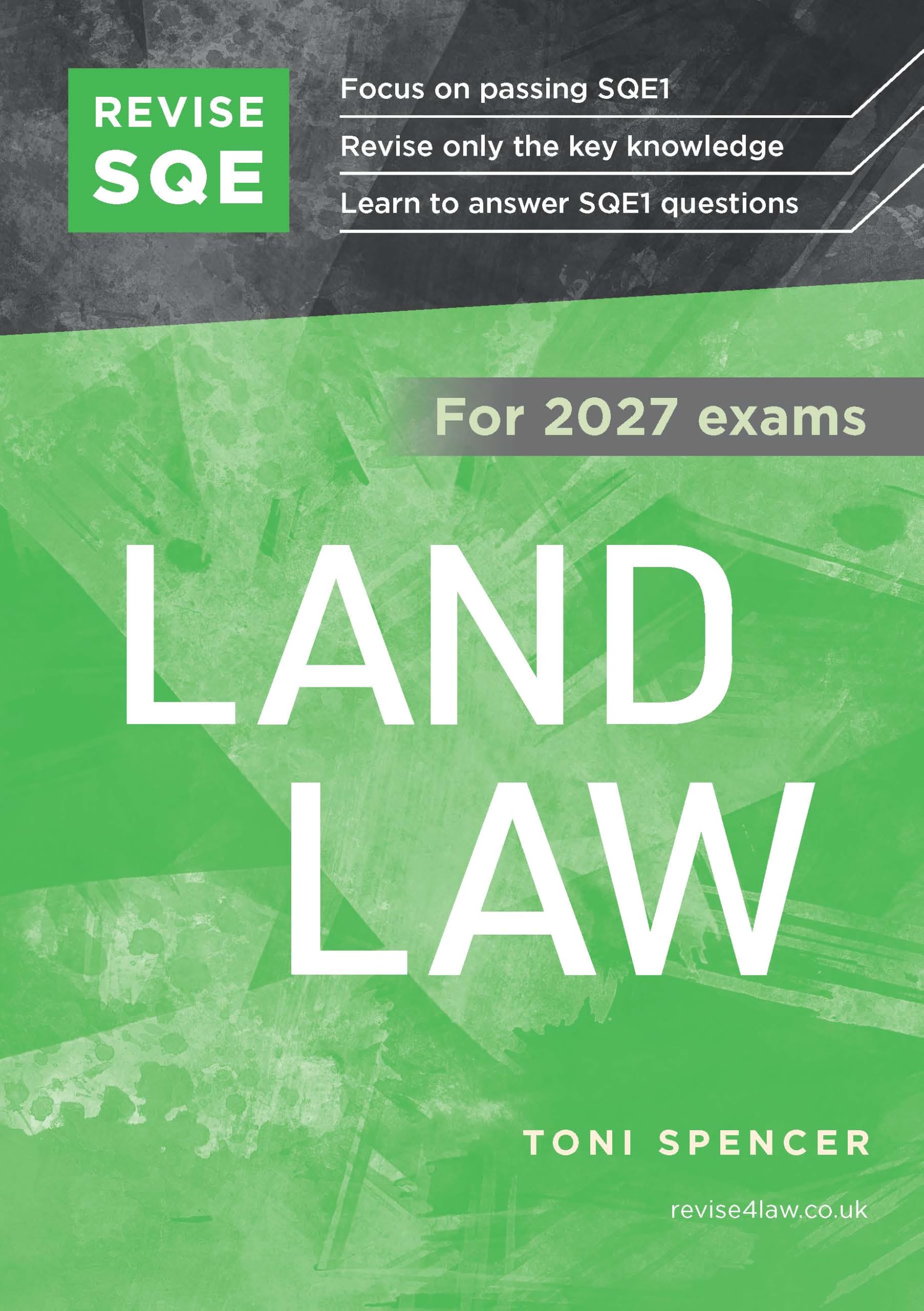 Revise SQE Land Law 2027: SQE1 Revision Guide | Solicitor’s Qualifying Exam | For 2027 Exams