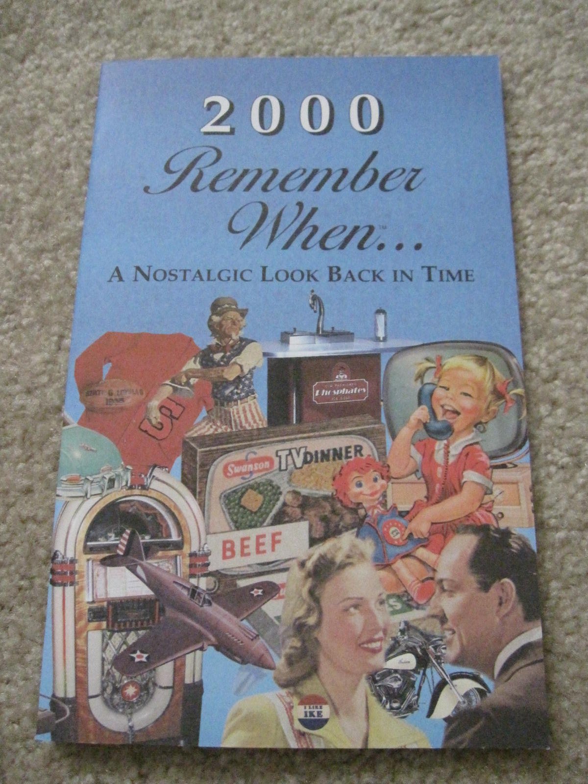 Remember When A Nostalgic Look Back In Time 2000