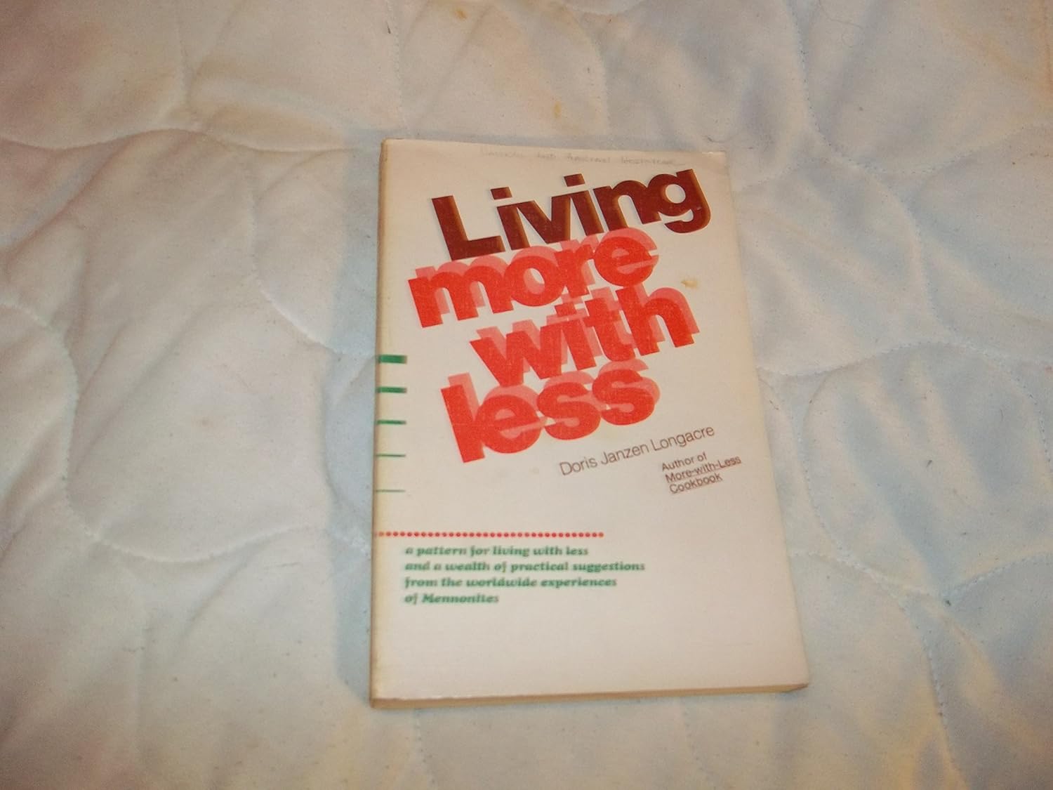 Living More With Less Doris Janzen Longacre 9780836119305 Books
