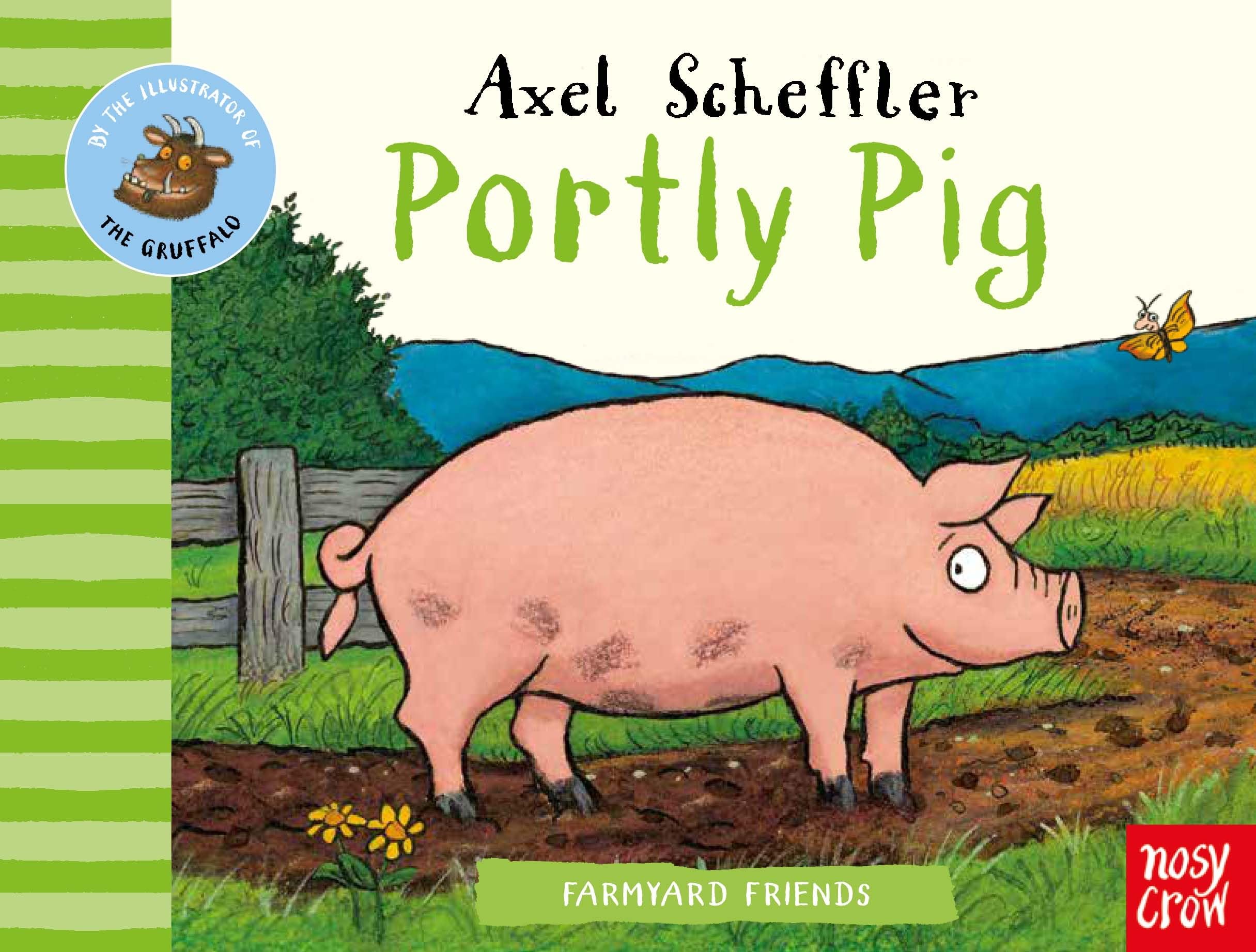 Nosy Crow Ltd Farmyard Friends: Portly Pig