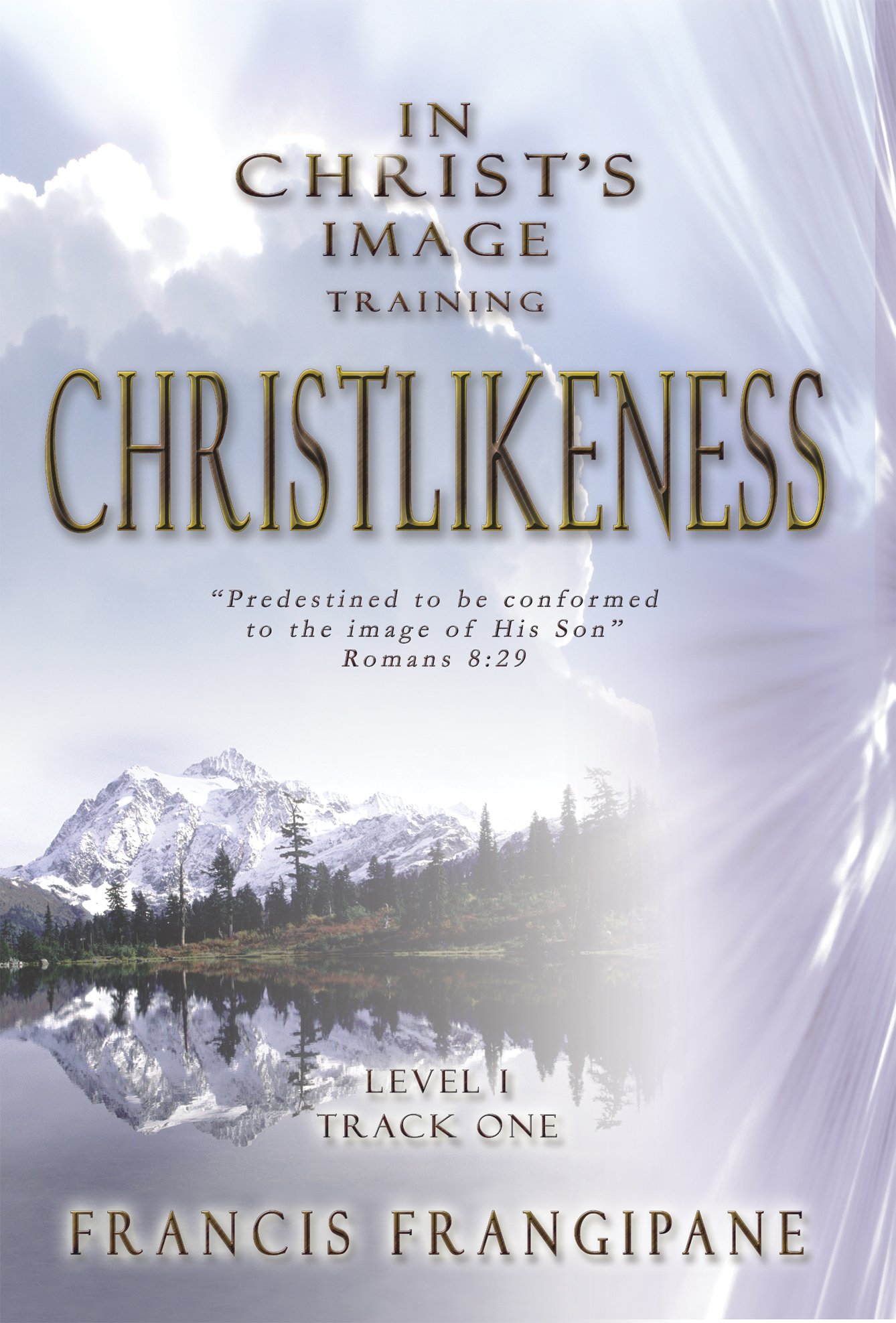 Christlikeness (In Christ's Image Training)