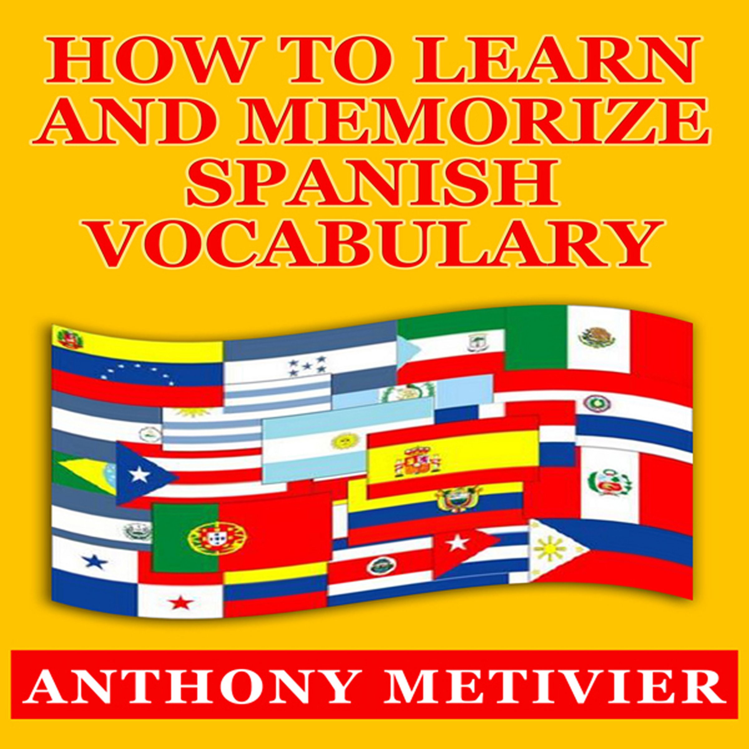 Cover art for How to Learn and Memorize Spanish Vocabulary