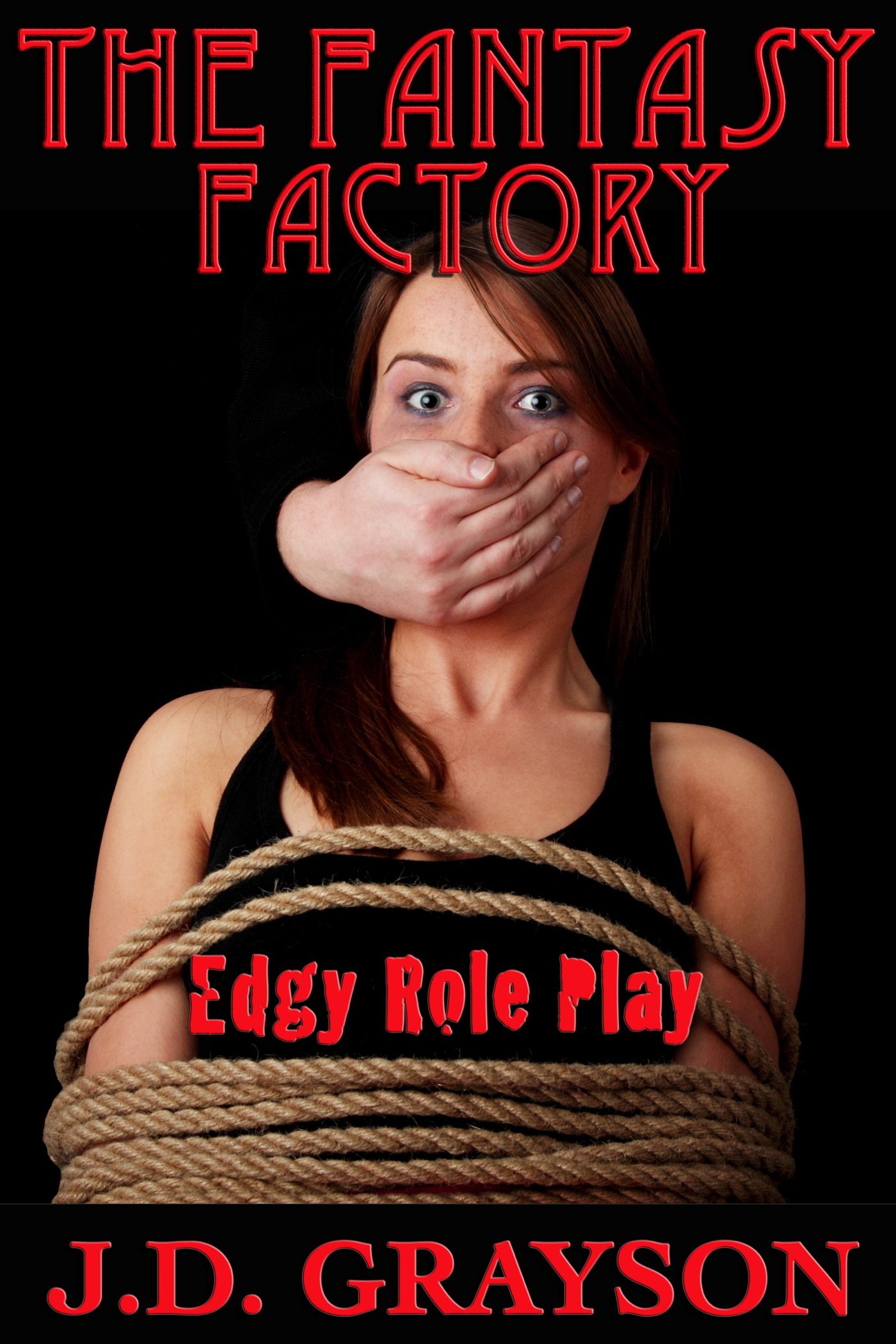 The Fantasy Factory: Edgy Role-Play