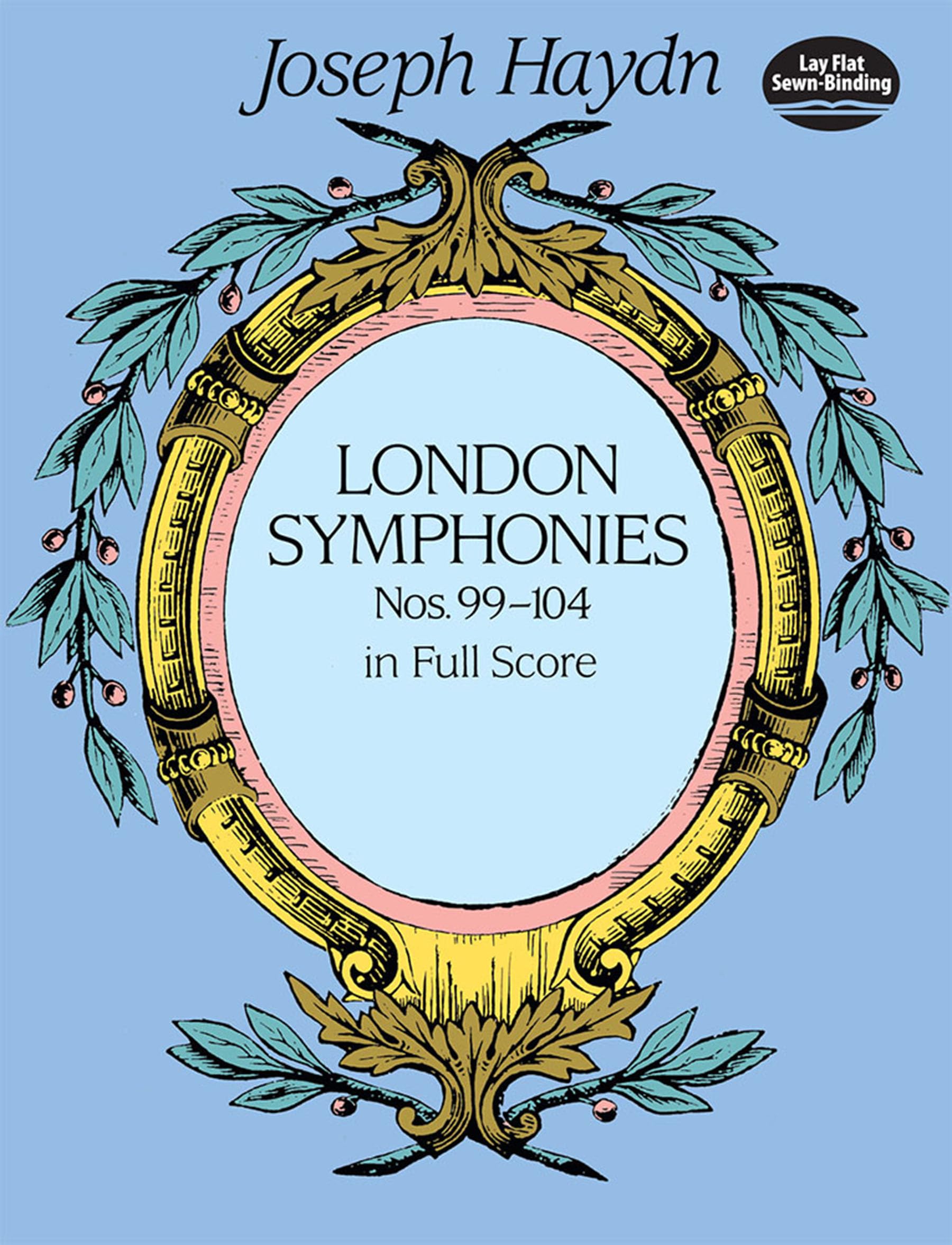 Joseph Haydn London Symphonies: In Full Score Nos 99-104: Nos. 99-104 in Full Score (Dover Orchestral Music Scores)