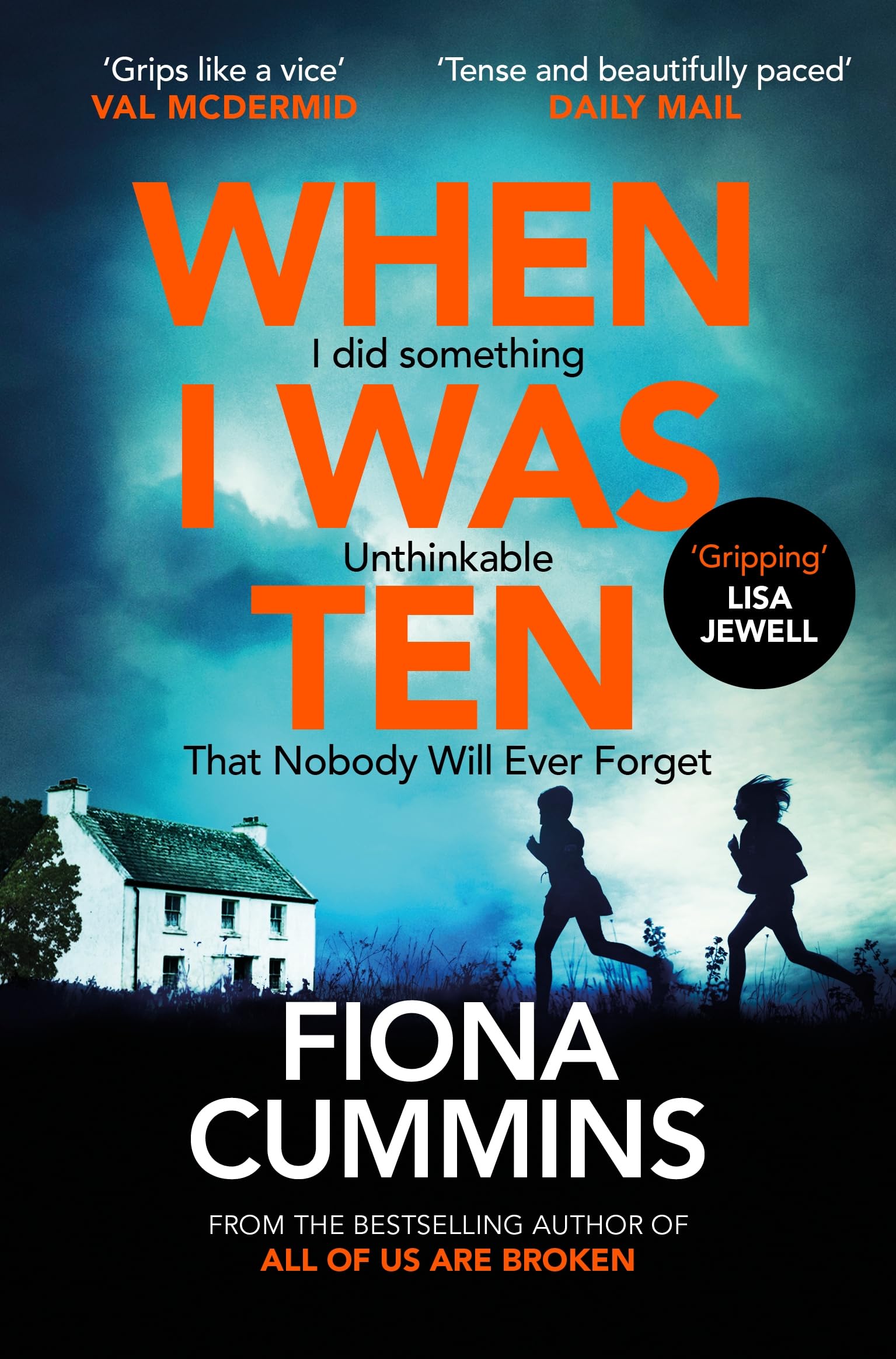 When I Was Ten: A Gripping, Heart-in-mouth Thriller from the Author of Into the Dark