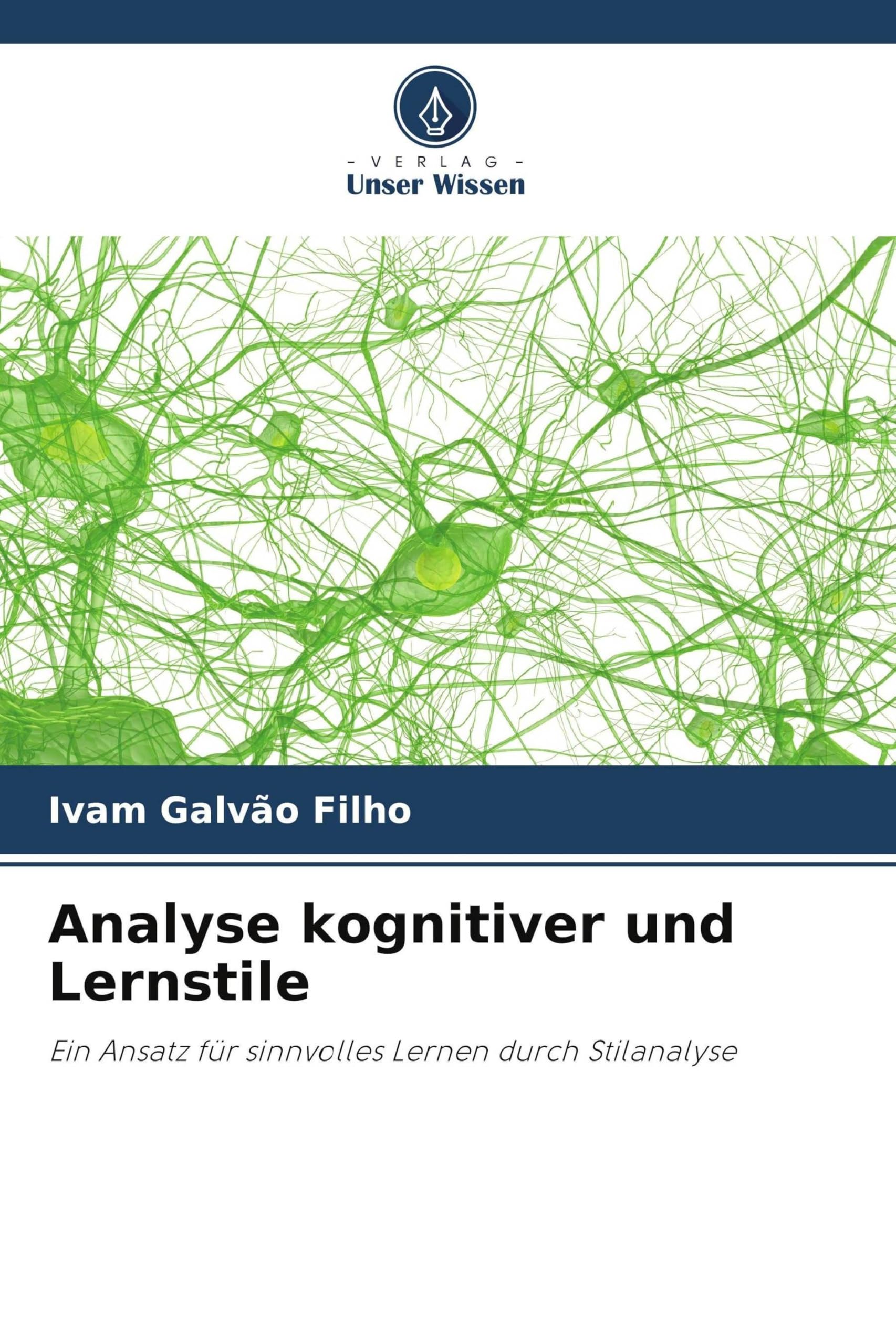 Analyse kognitiver und Lernstile: Ein Ansatz für sinnvolles Lernen durch Stilanalyse