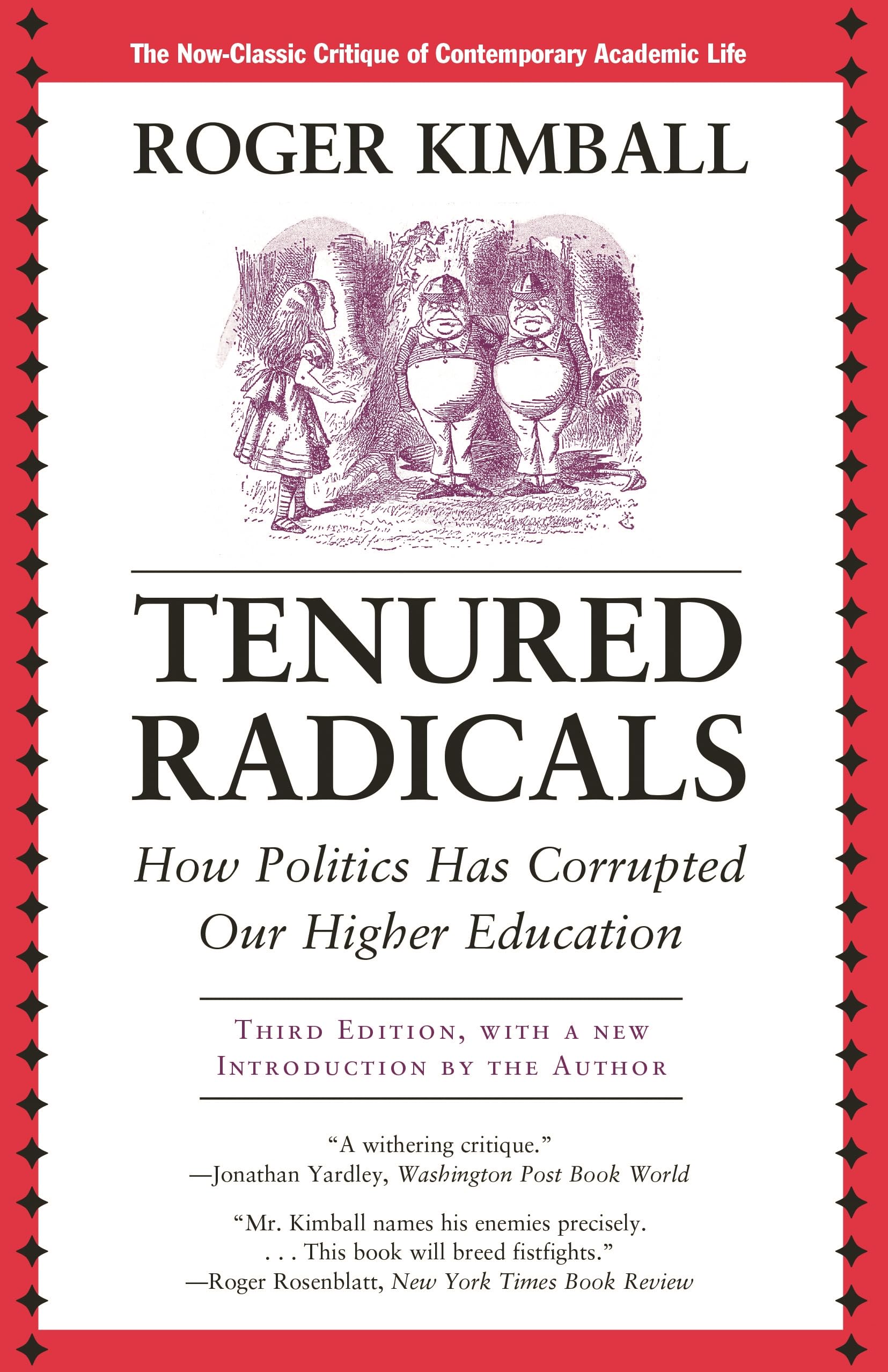 Buy Tenured Radicals: How Politics Has Corrupted Our Higher Education โ BookShops.in