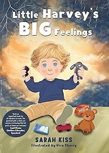 Little Harvey's Big Feelings