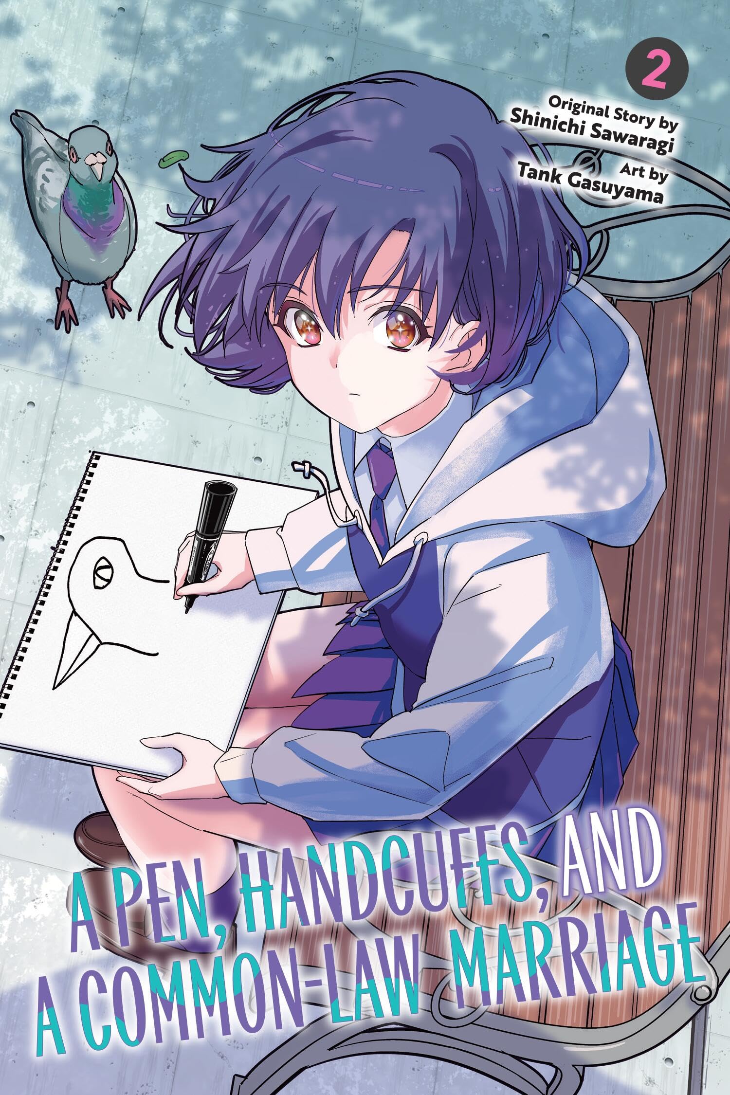 A Pen, Handcuffs, and a Common-Law Marriage, Vol. 2