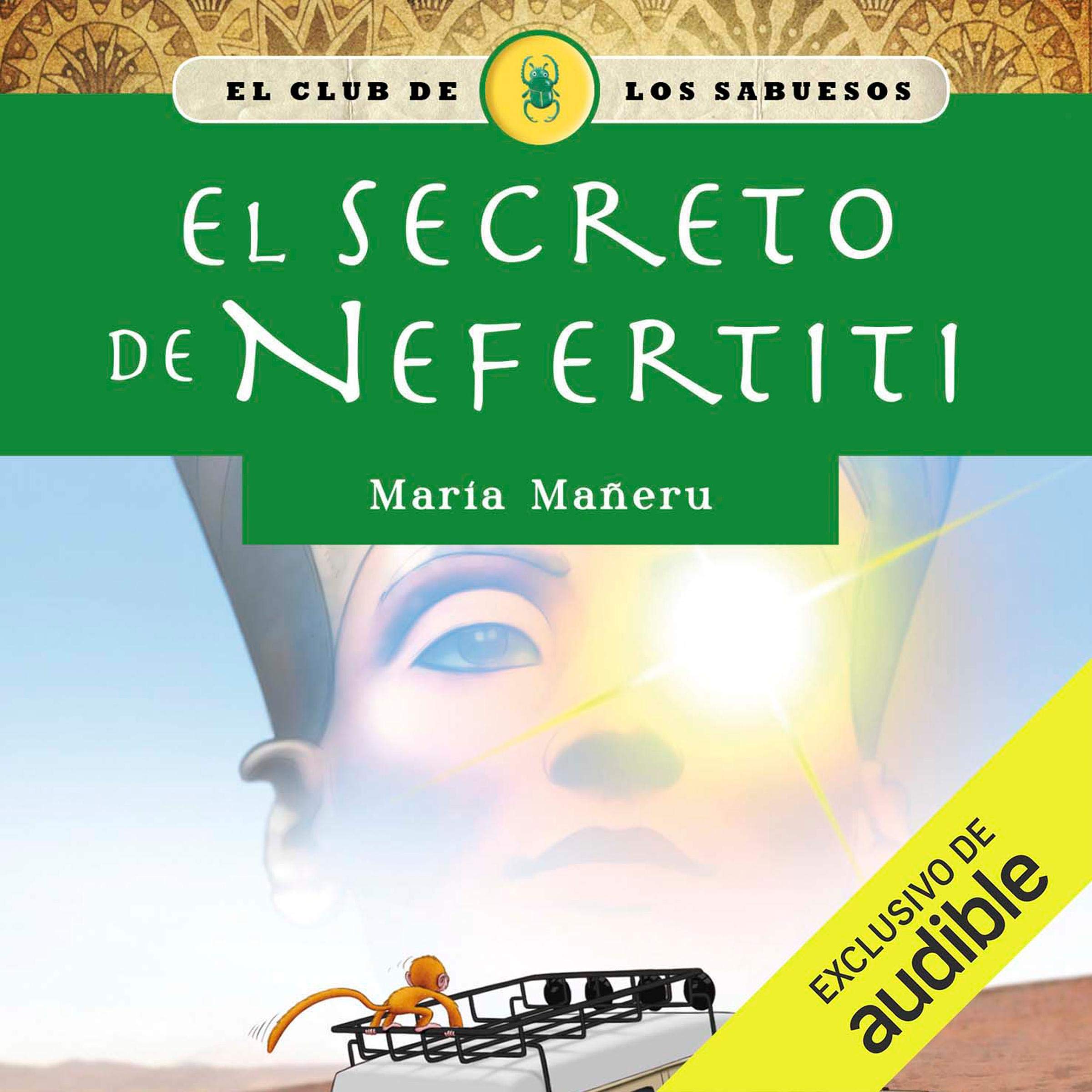 Cover art for El secreto de Nefertiti [Nefertiti's Secret]