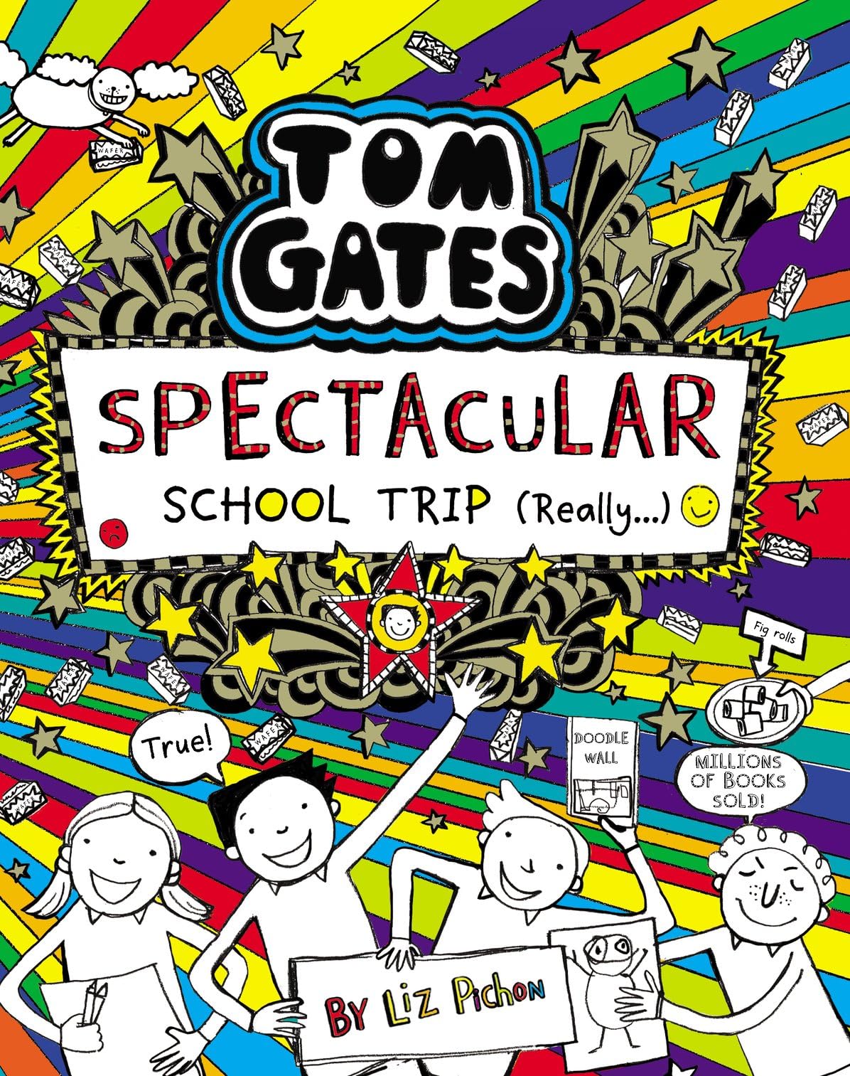 Tom Gates: Spectacular School Trip (Really.)