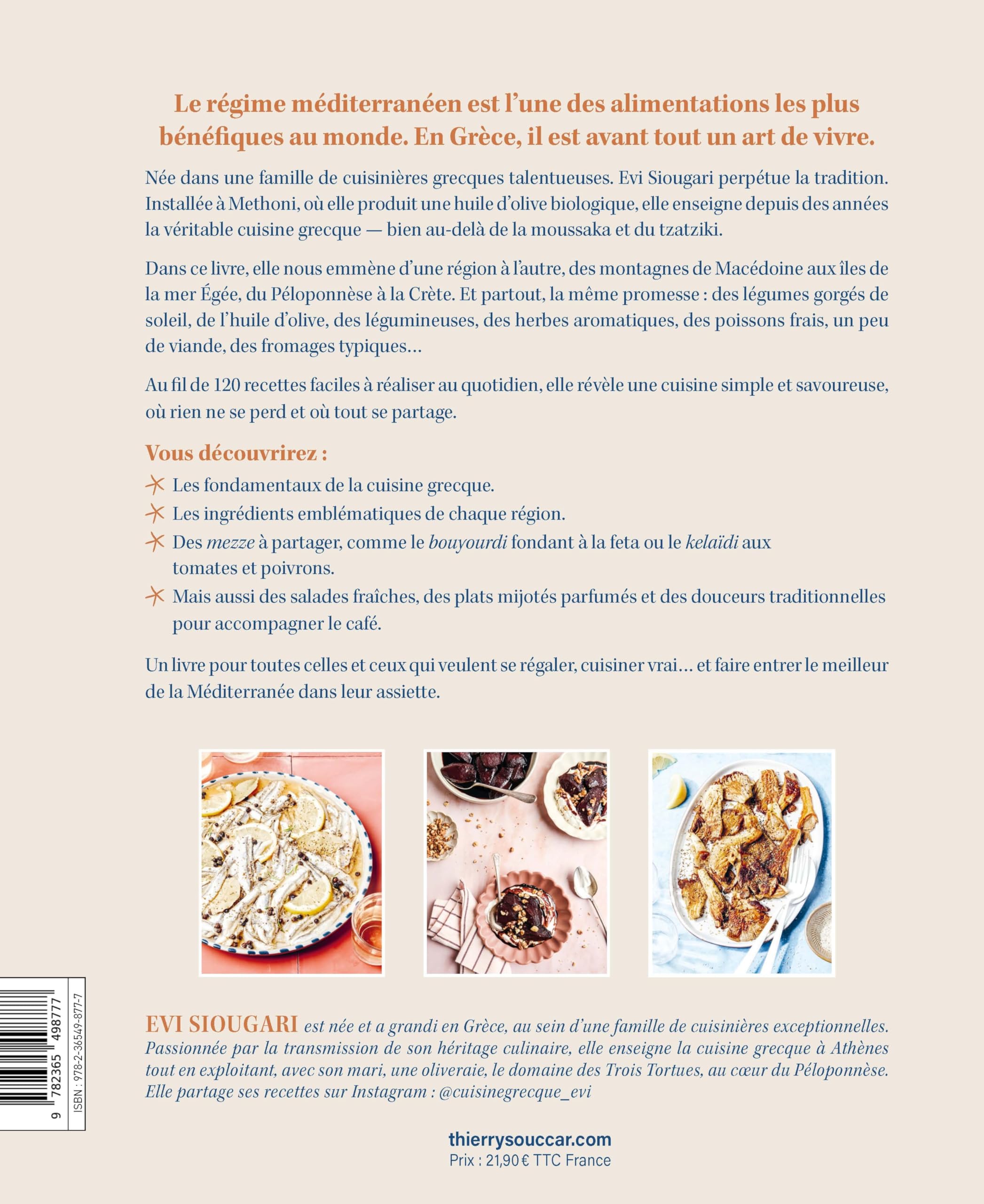 Je mange méditerranéen comme en Grèce: La cuisine santé & saveurs en 120 recettes saines et super simples