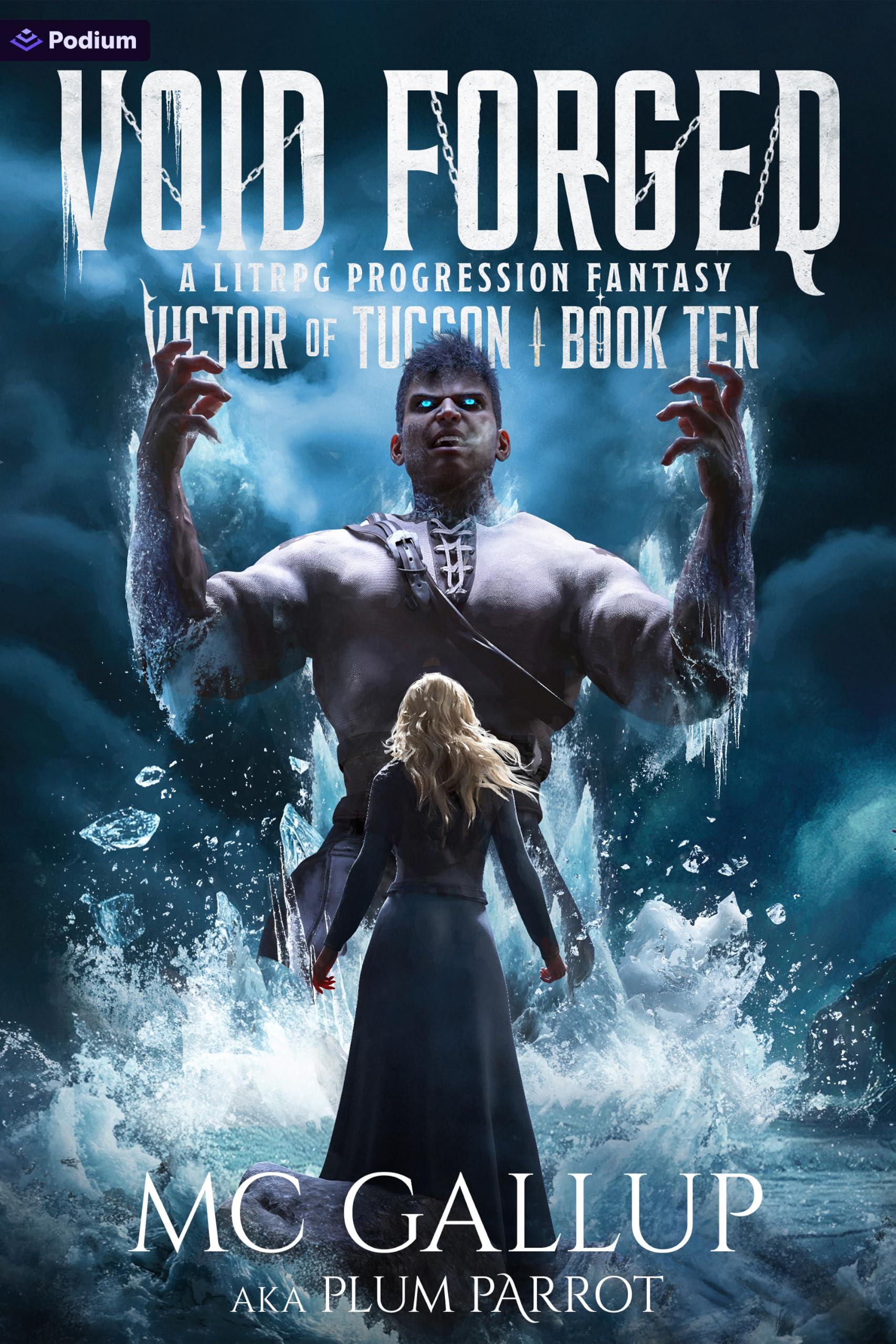Void Forged: A Litrpg Progression Fantasy: 10 (Victor of Tucson)