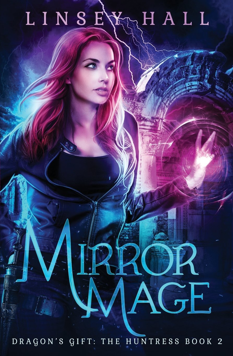 Mirror Mage: Volume 2 (Dragon's Gift: The Huntress)