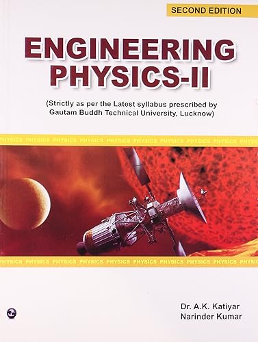 ENGINEERING PHYSICS - II (G.B. TECHNICAL UNIVERSITY, LUCKNOW)