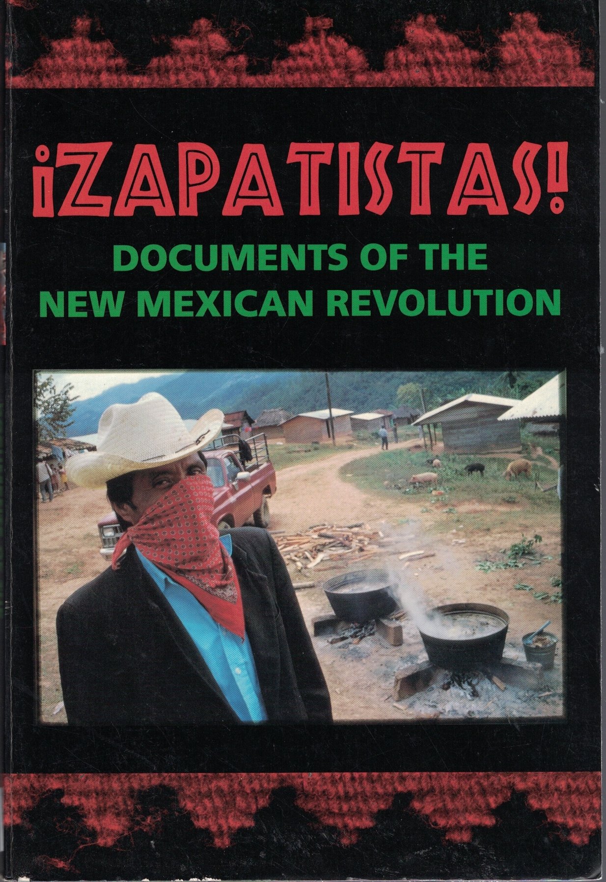 Buy Zapatistas: Documents of the New Mexican Revolution Autonomedia — BookShops.in