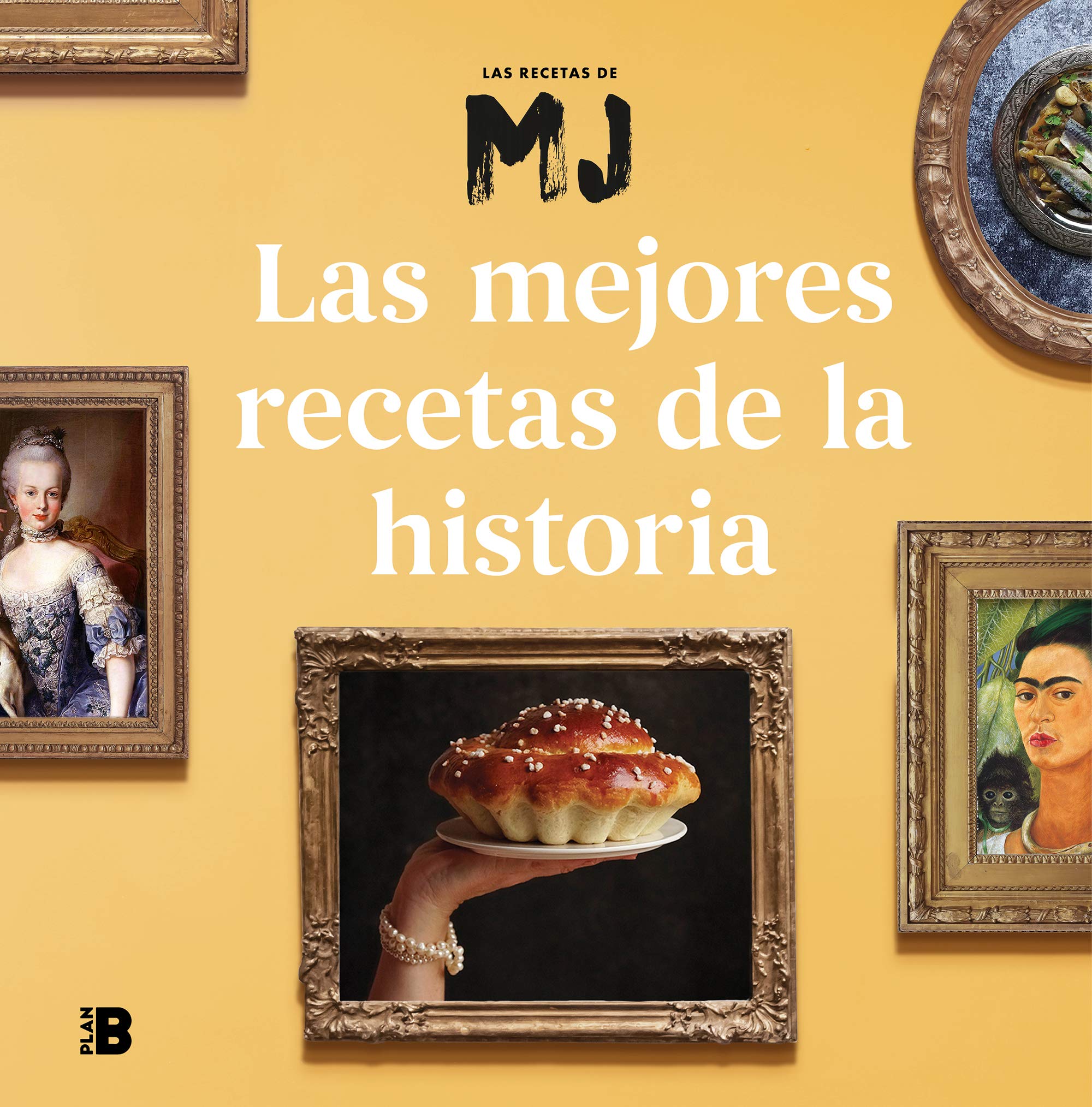 Las mejores recetas de la historia/ Best Recipes in History