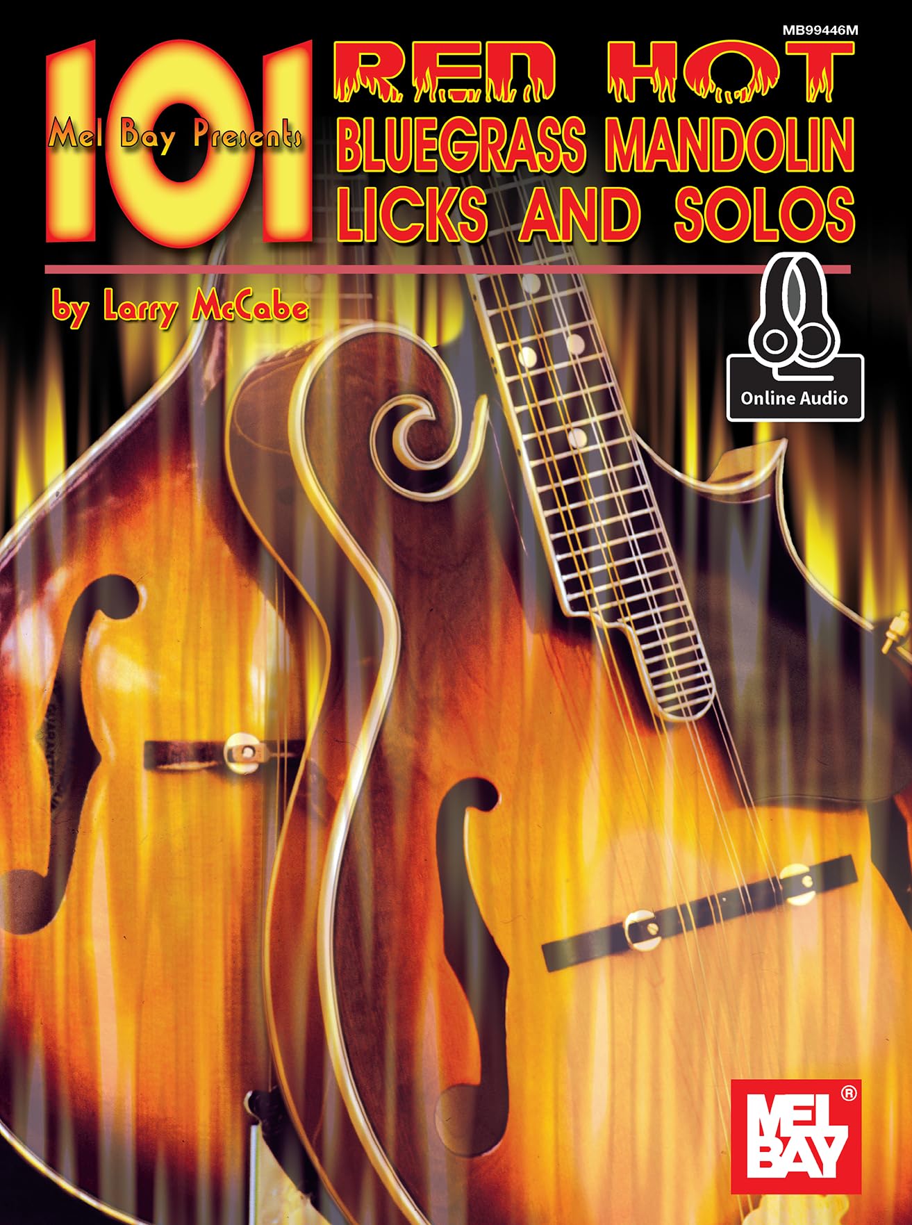 101 Red Hot Bluegrass Mandolin Licks and Solos: Includes Online Audio (Mccabe's 101)
