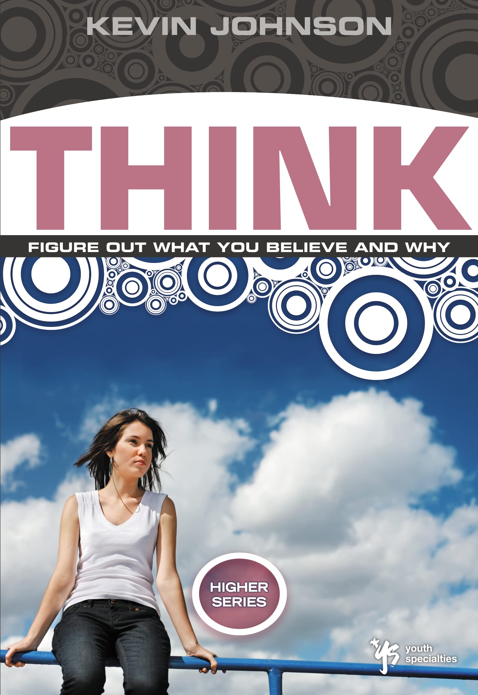 Kevin Johnson Unisex Multicolor The Think: Figure Out What You Believe & Why Paperback Book