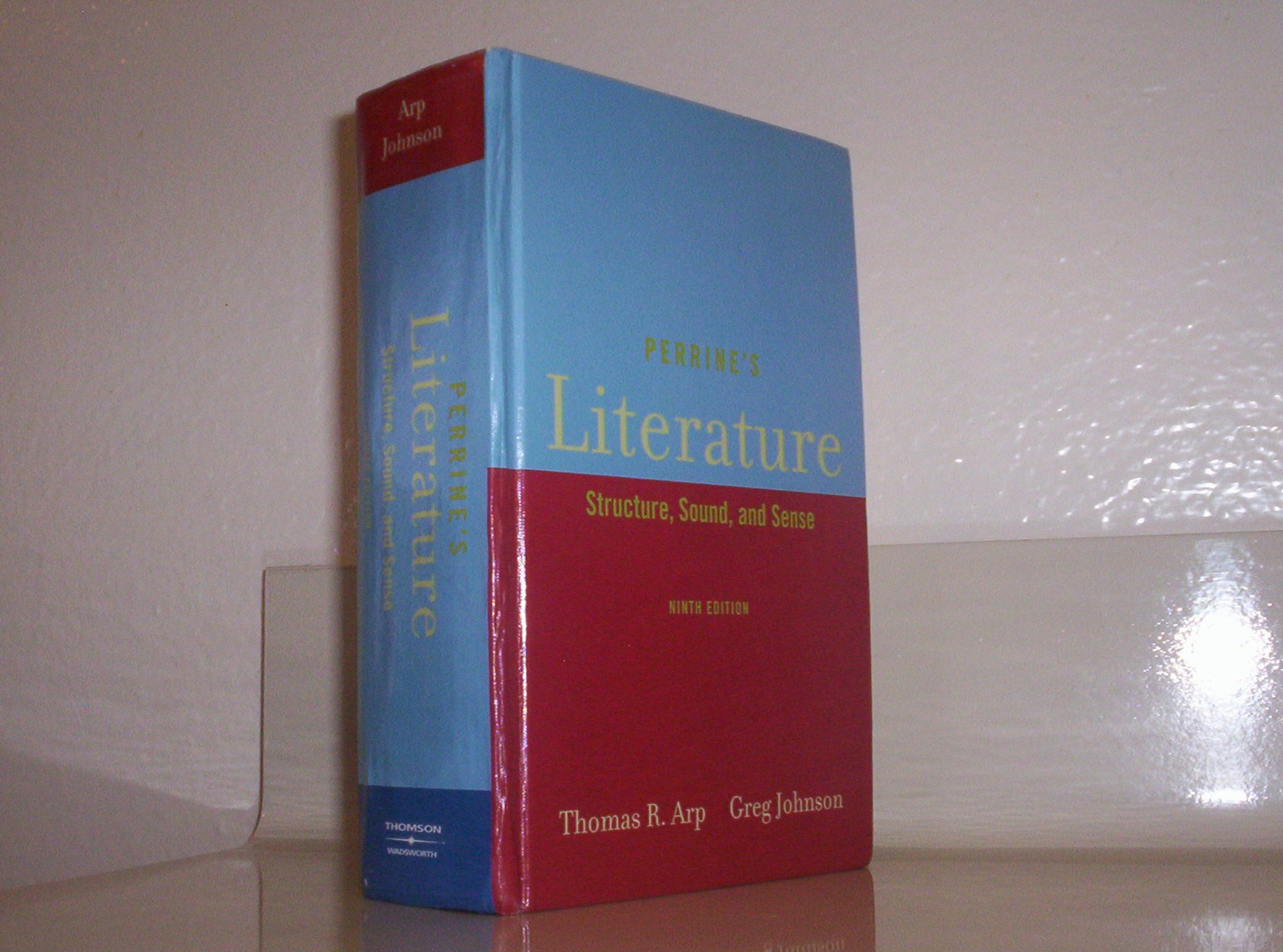 Perrine's Literature: Structure, Sound, and Sense