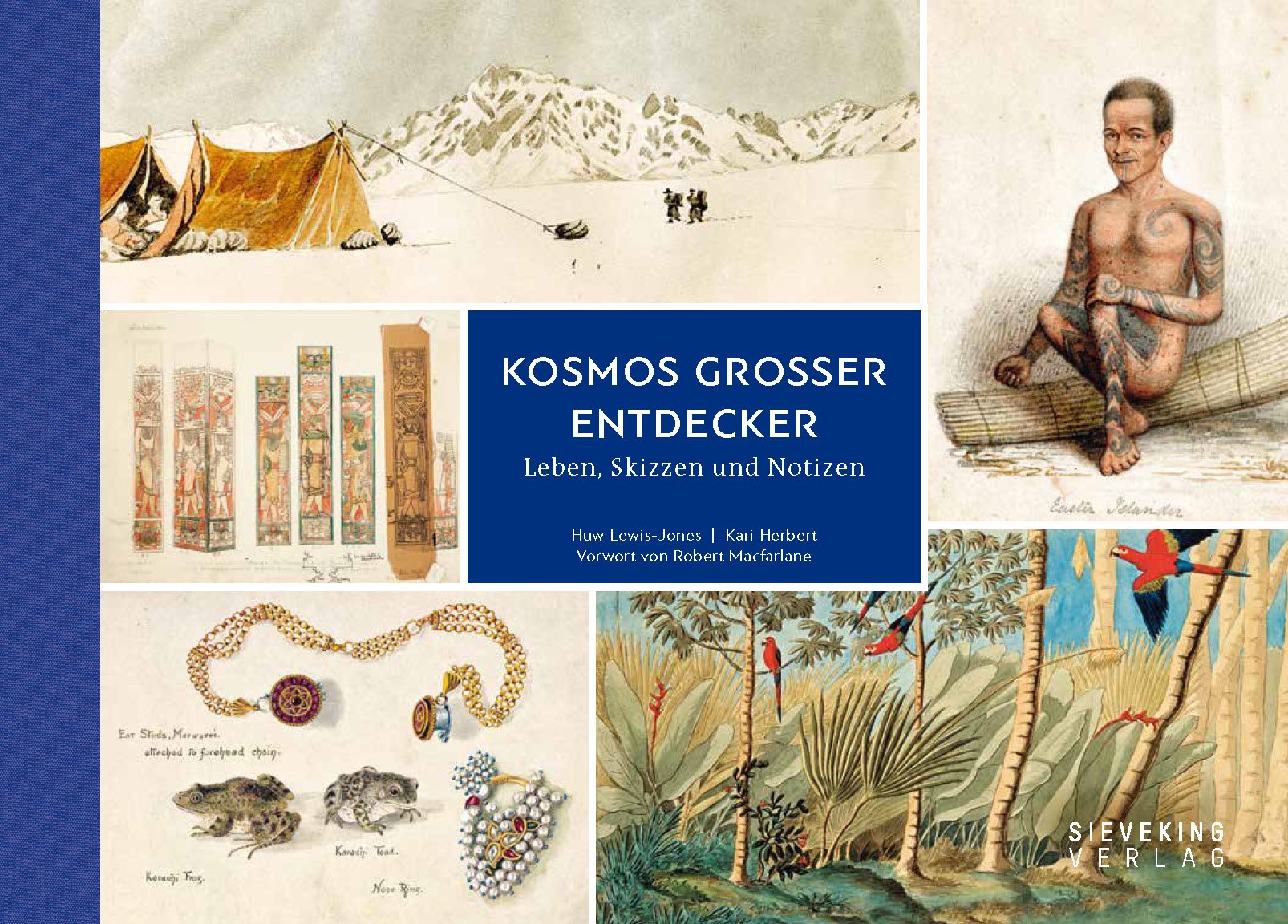 Kosmos großer Entdecker: Leben, Skizzen und Notizen