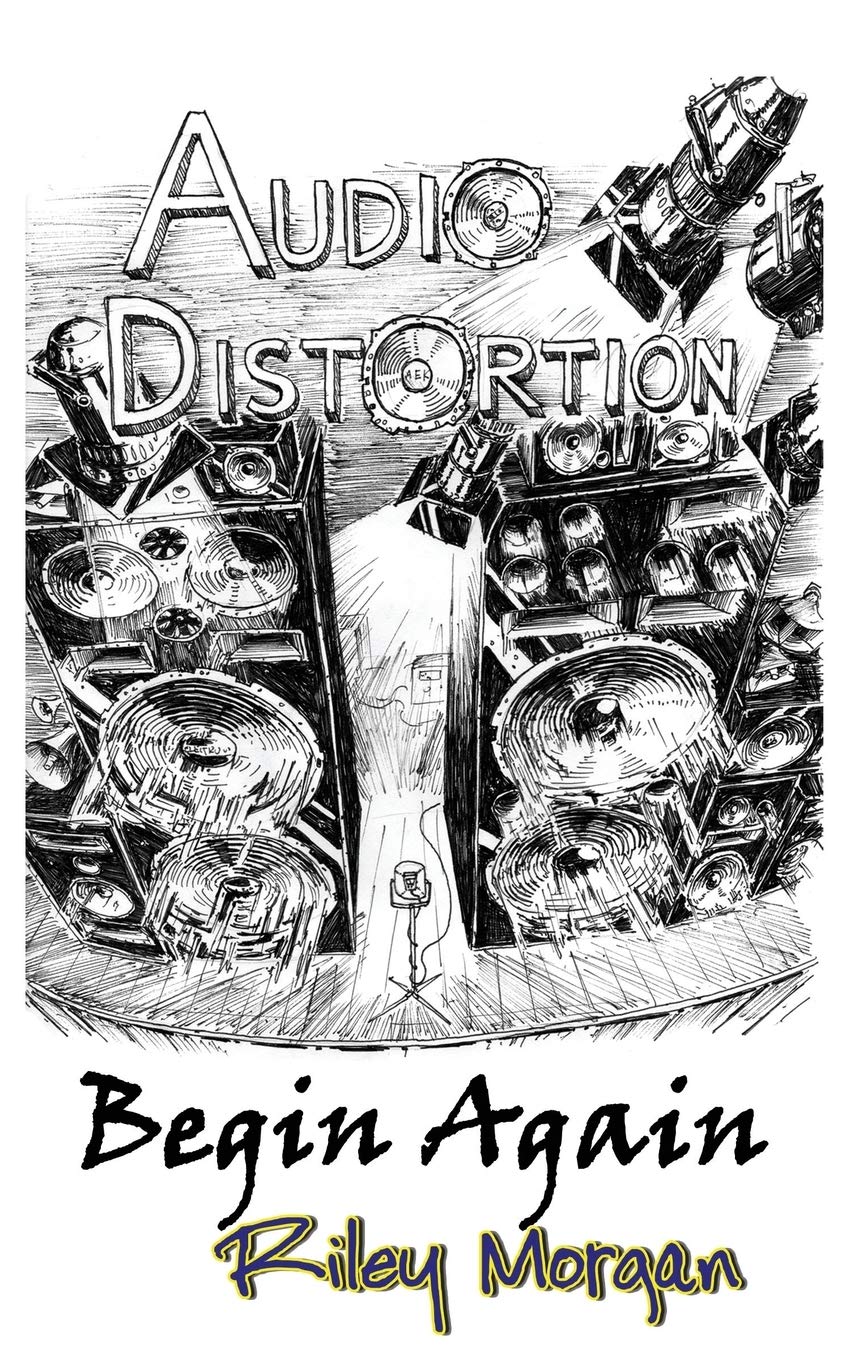 Audio Distortion: Begin Again