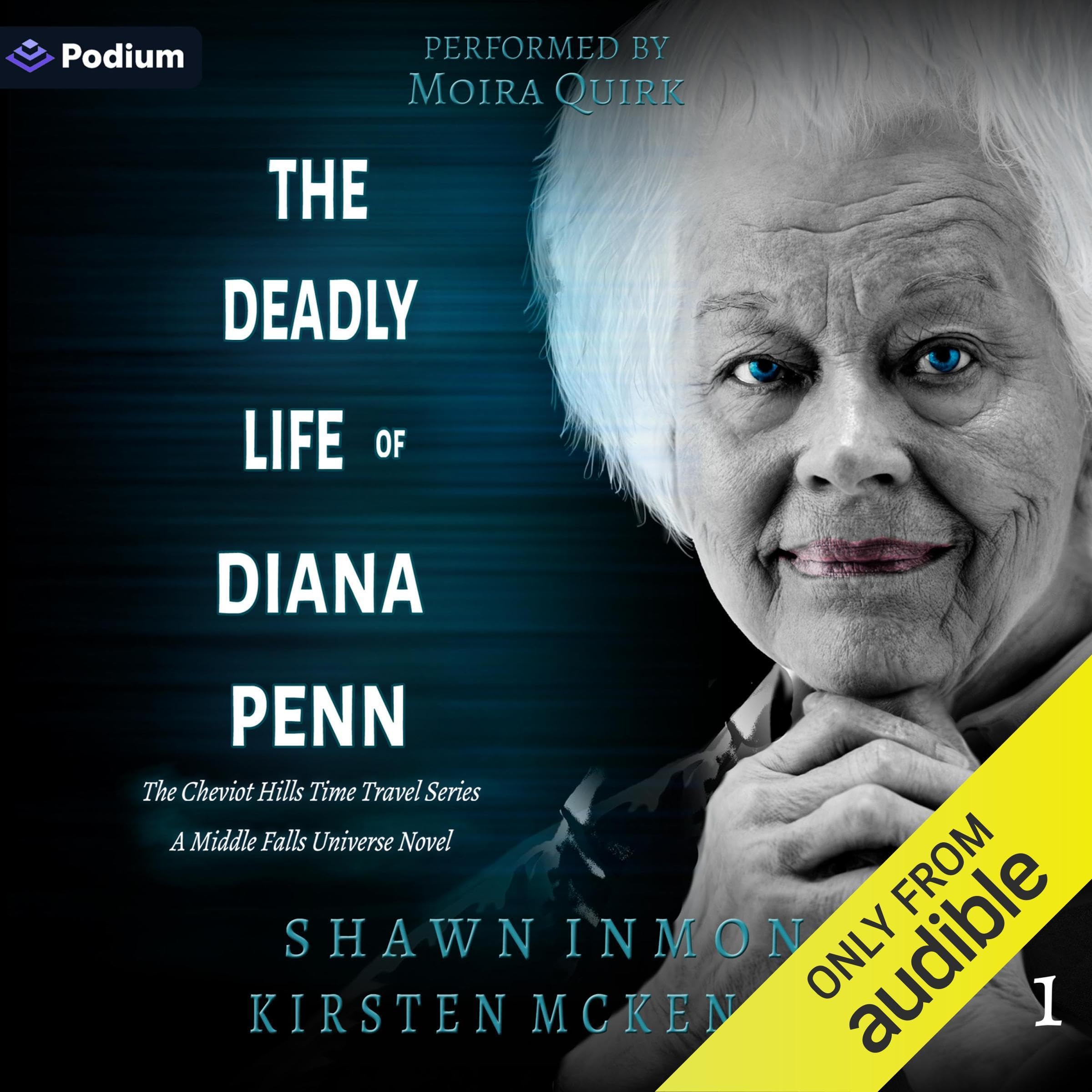 The Deadly Life of Diana Penn: A Middle Falls Universe Novel