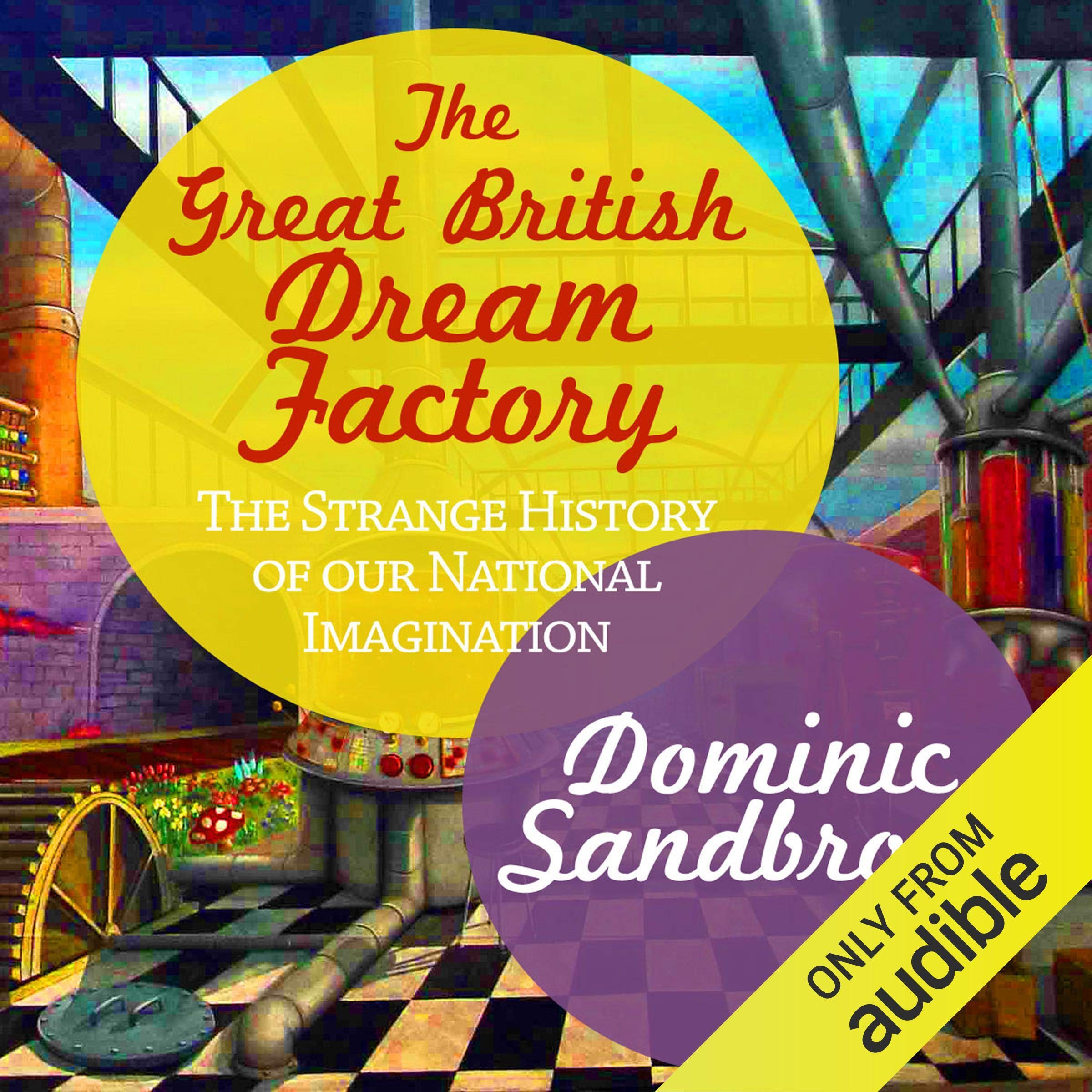 Cover art for The Great British Dream Factory
