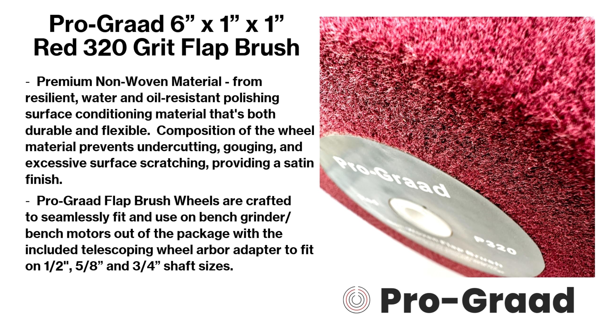 Red Bench Grinder Flap Brush - 320 Grit -3 Red Bench Grinder Flap Brush - 320 Grit -3