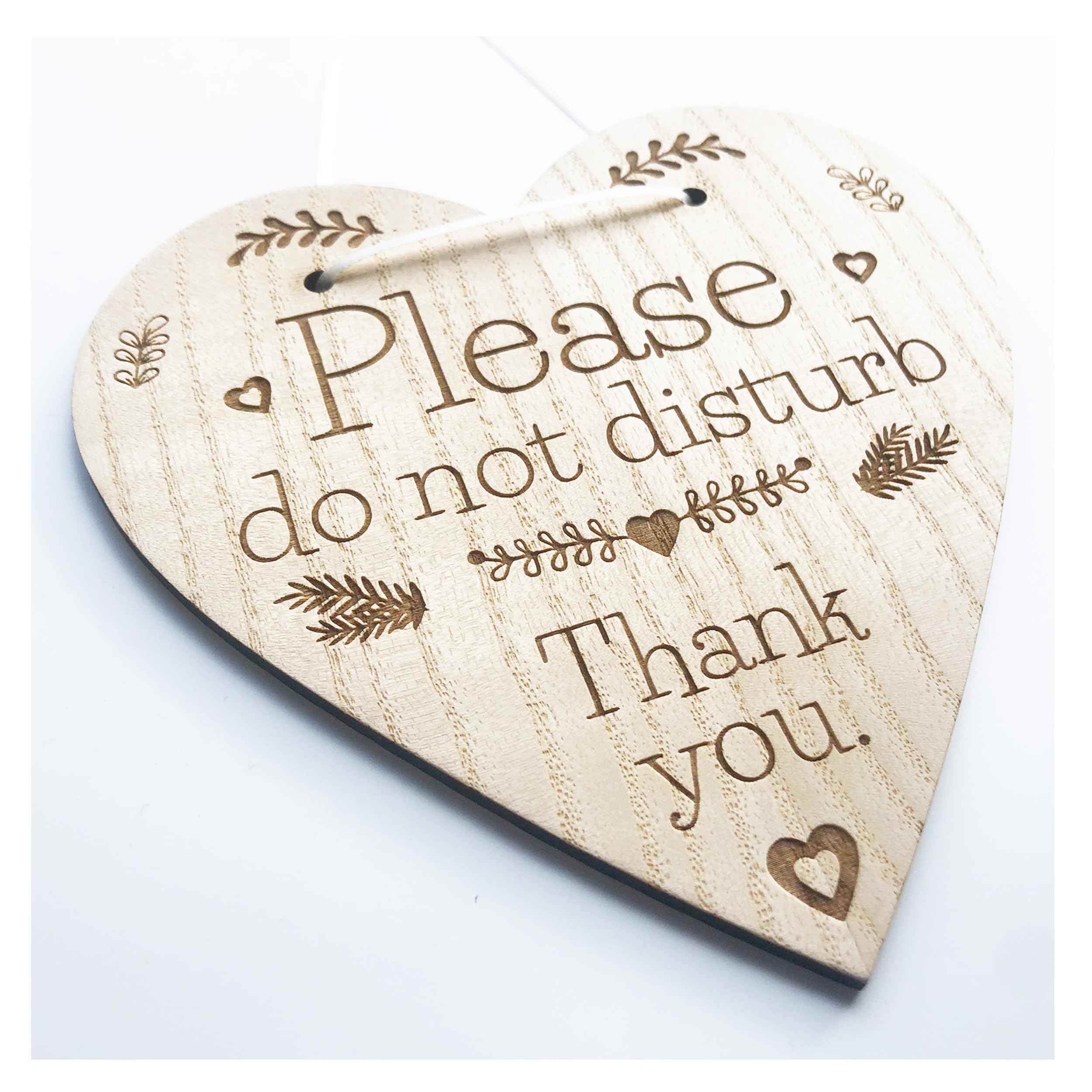 Lovethis** Birch Please Do Not Disturb Door Sign, Nice Polite Way Of Asking - Heart Shaped Engraved Plaque 3Mm