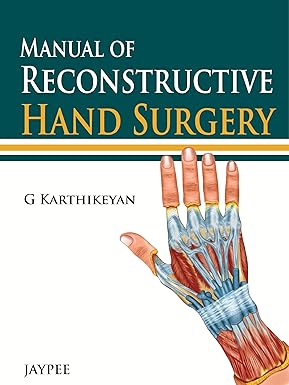 MANUAL OF RECONSTRUCTIVE HAND SURGERY