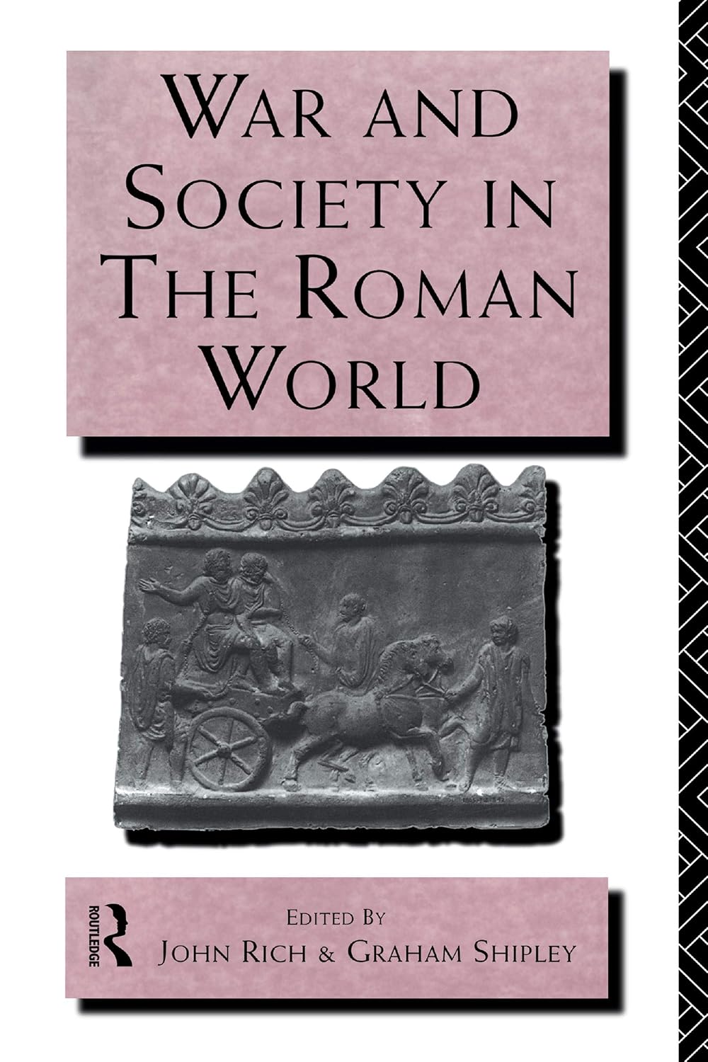 War and Society in the Roman World (Leicester-Nottingham Studies in Ancient Society)