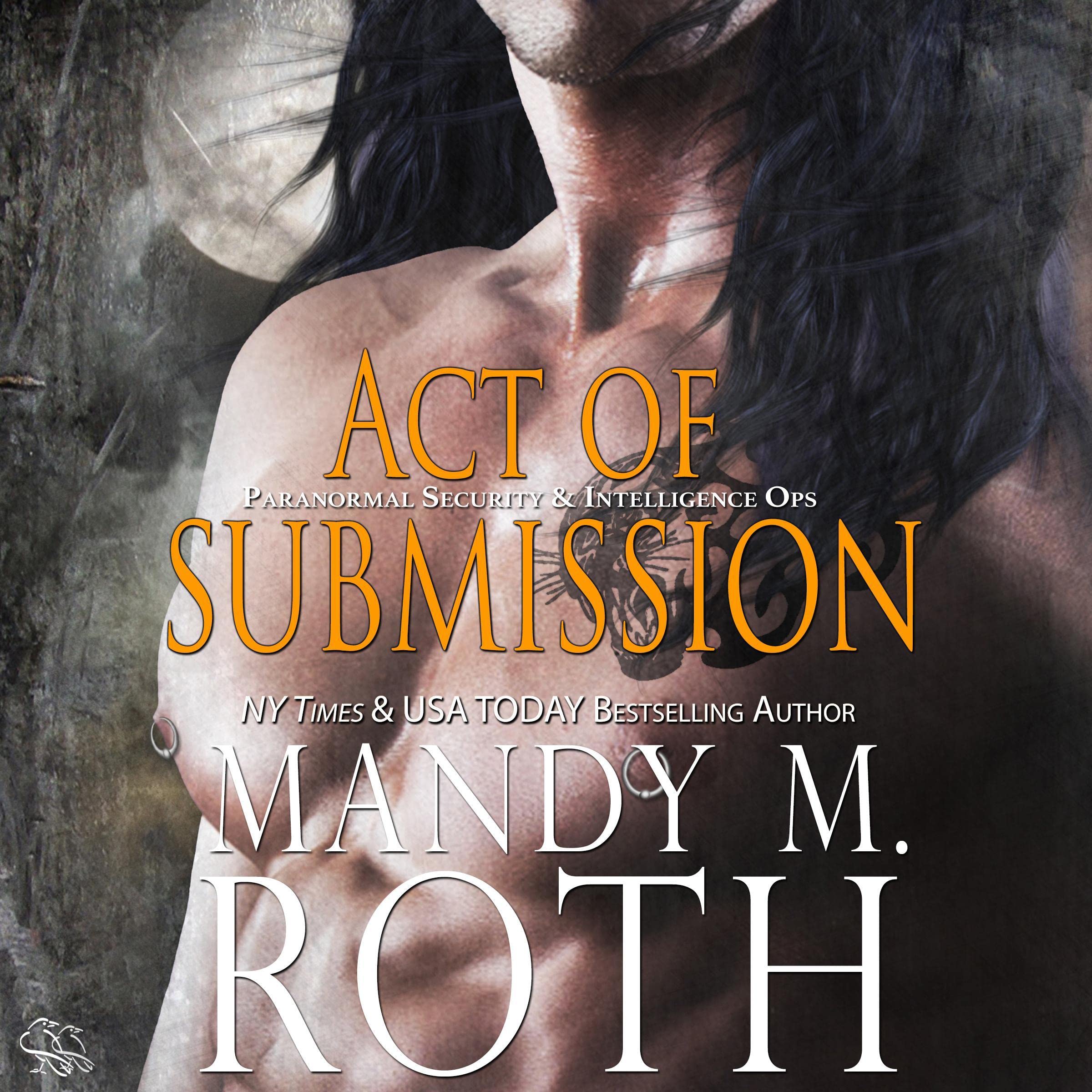 Cover art for Act of Submission: An Immortal Ops World Novel