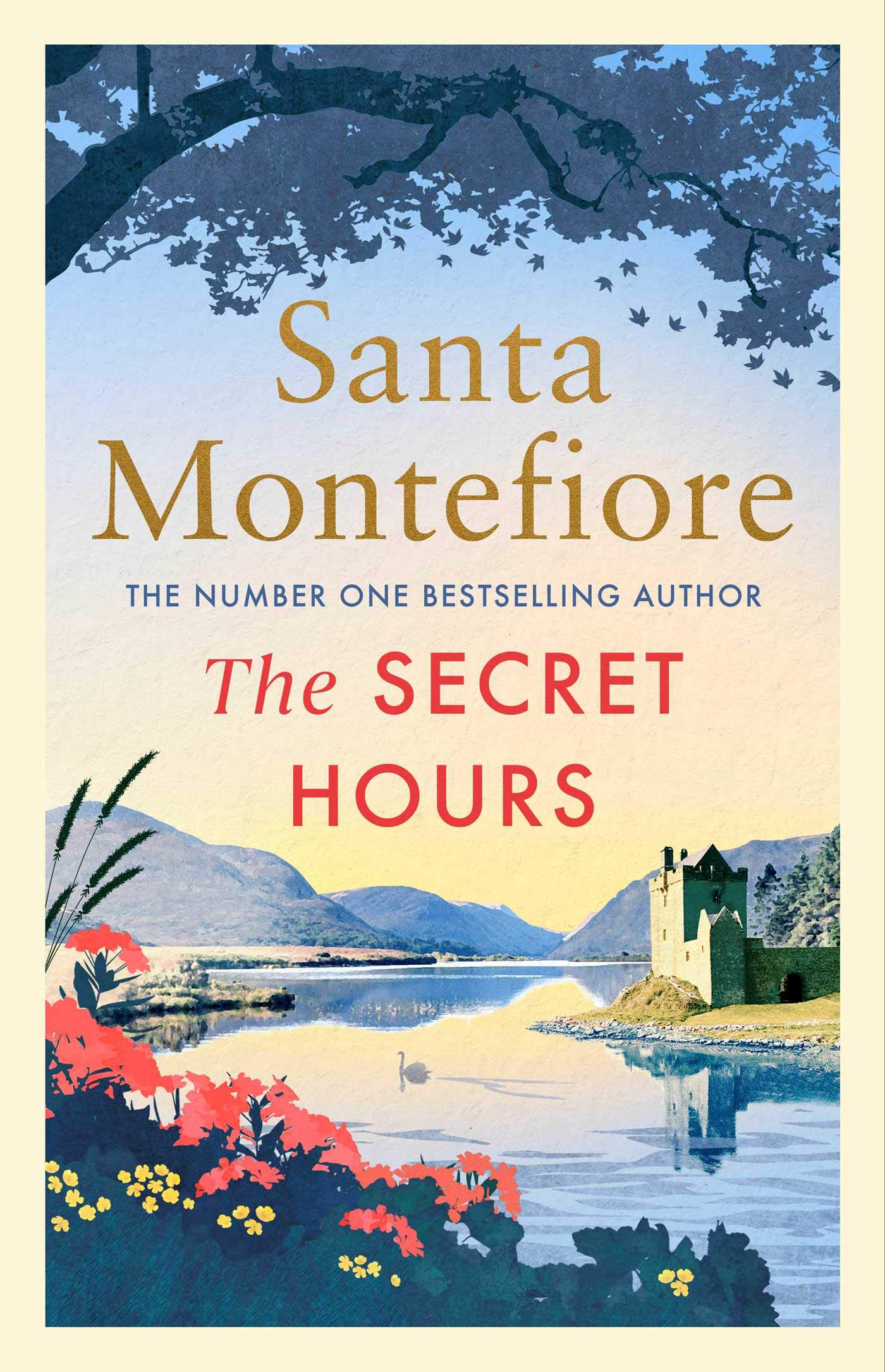 The Secret Hours by Santa Montefiore HARDBACK 9781471169625
