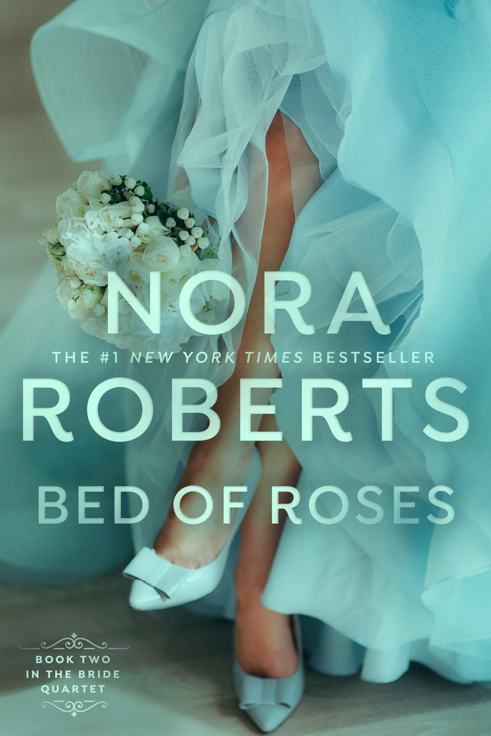 Cover of Bed of Roses (The Bride Quartet, Book 2)