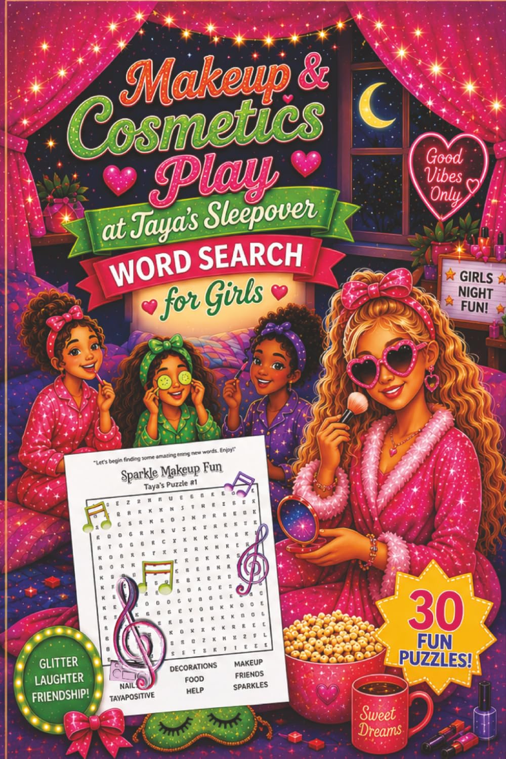 Makeup Word Search: Makeup & Cosmetics Play at Taya’s Sleepover Party Activity Book Gift for Girls 6–9 (Adventures of Taya the Popstar)