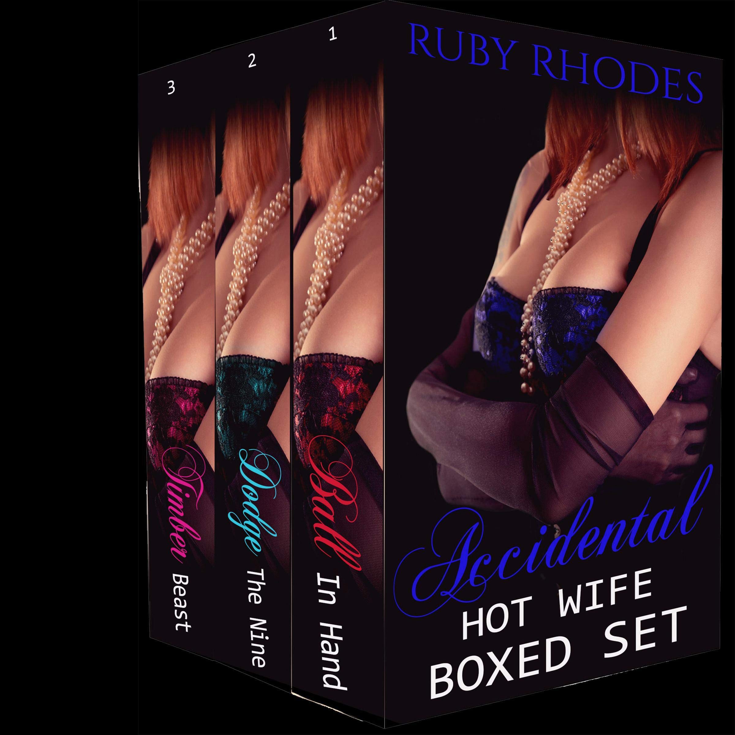 Accidental Hot Wife, Books 1-3