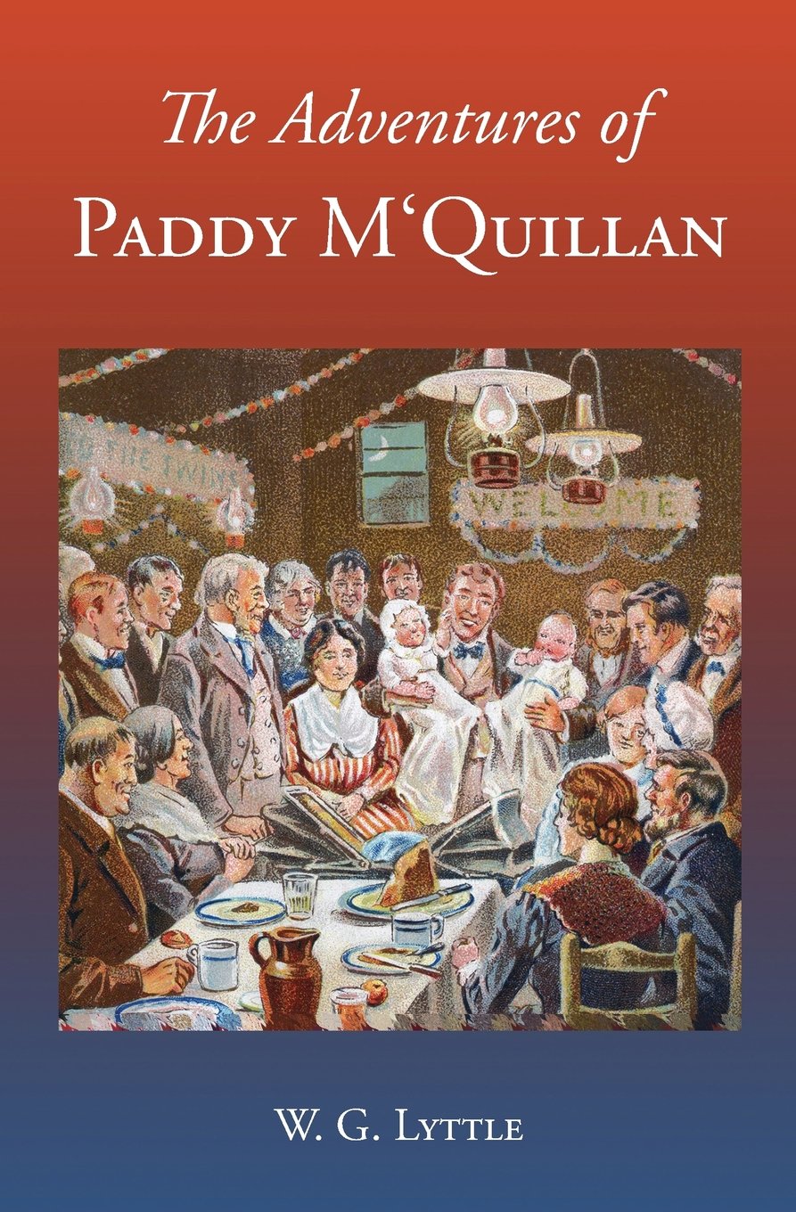 The Adventures of Paddy M'Quillan: Volume 1 (Robin's Readings)
