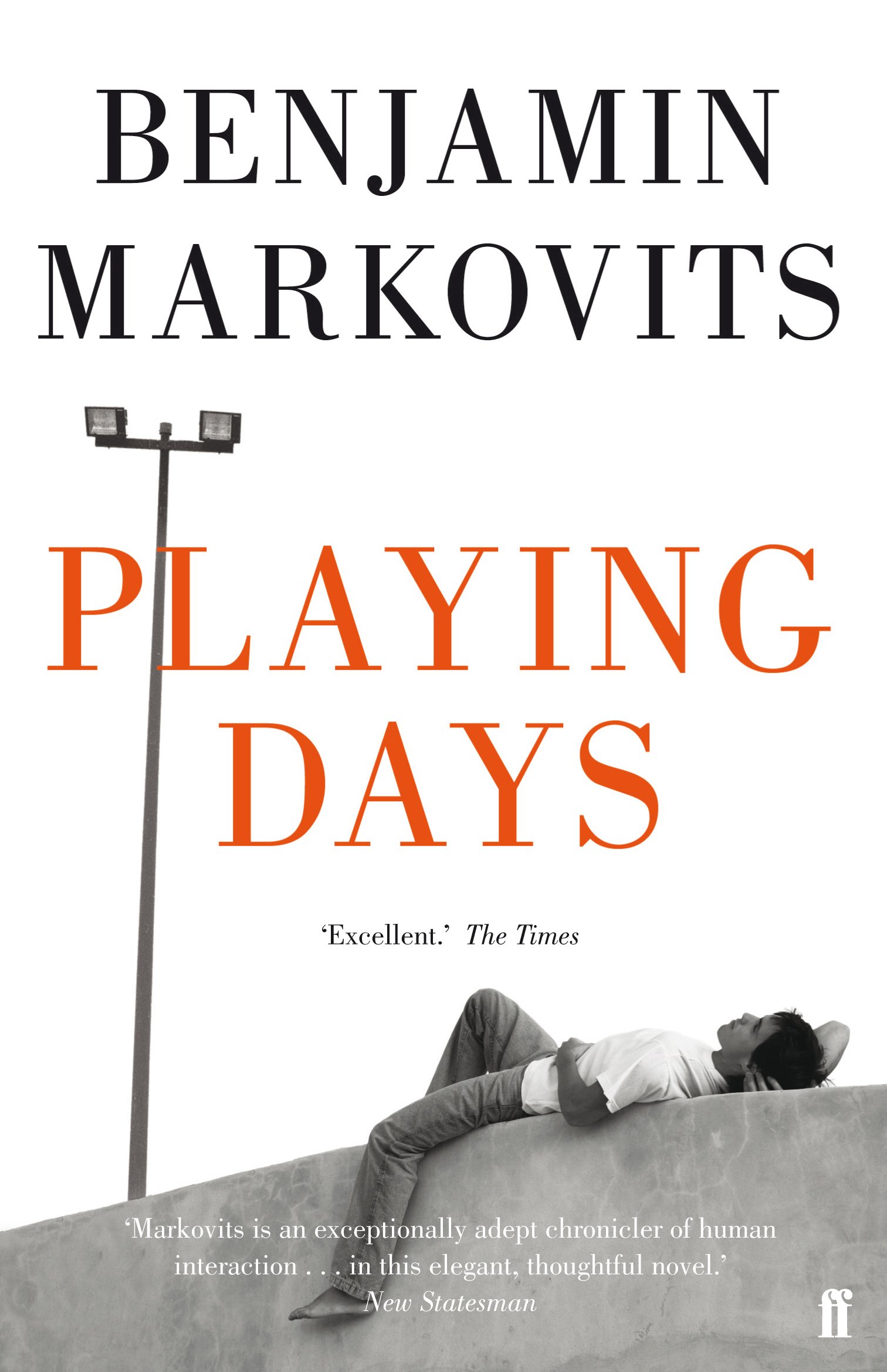 Playing Days: From the Booker Prize Longlisted author of The Rest of Our Lives