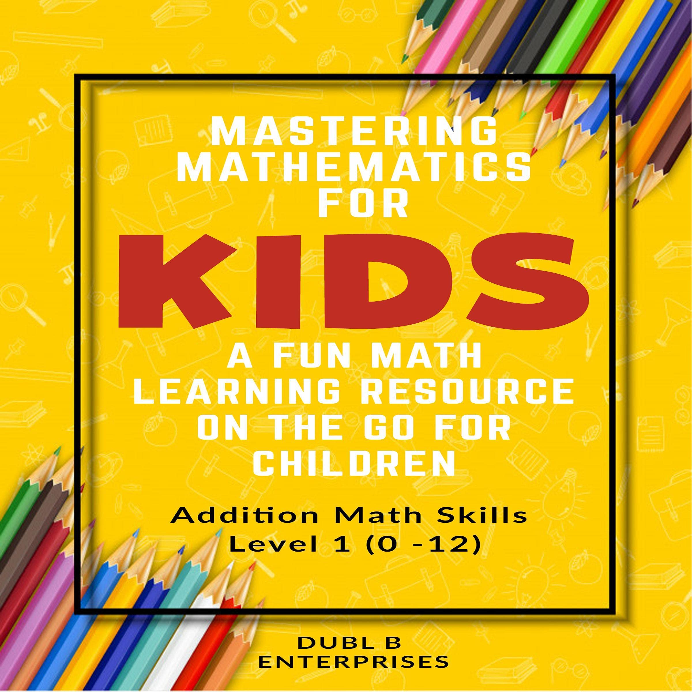 Cover art for Mastering Mathematics for Kids, a Fun Math Learning Resource on the Go for Children