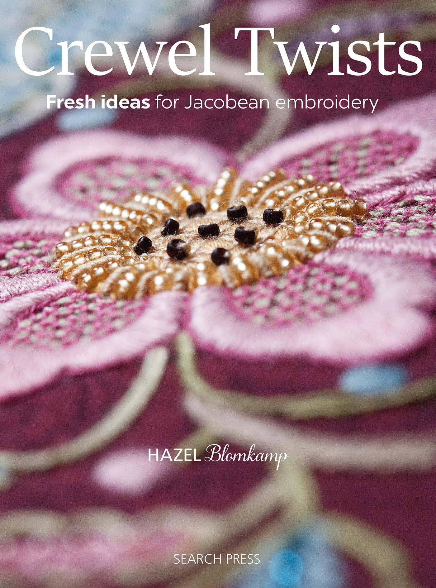Crewel Twists: Fresh Ideas for Jacobean Embroidery Paperback – 20 Oct. 2019