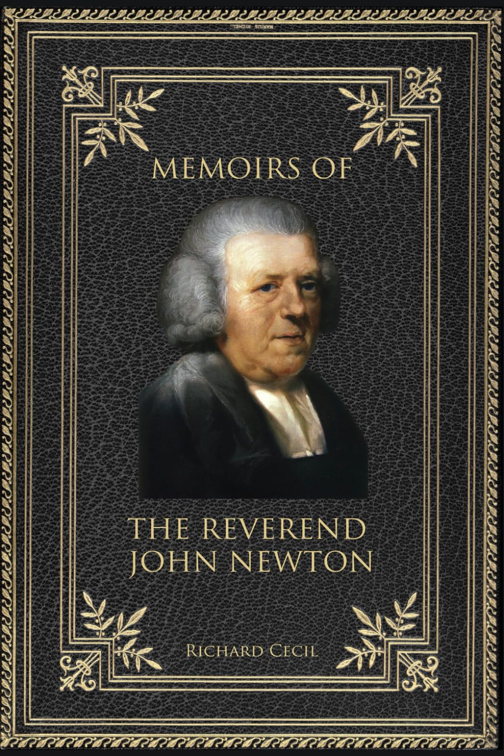 Memoirs of the Rev. John Newton