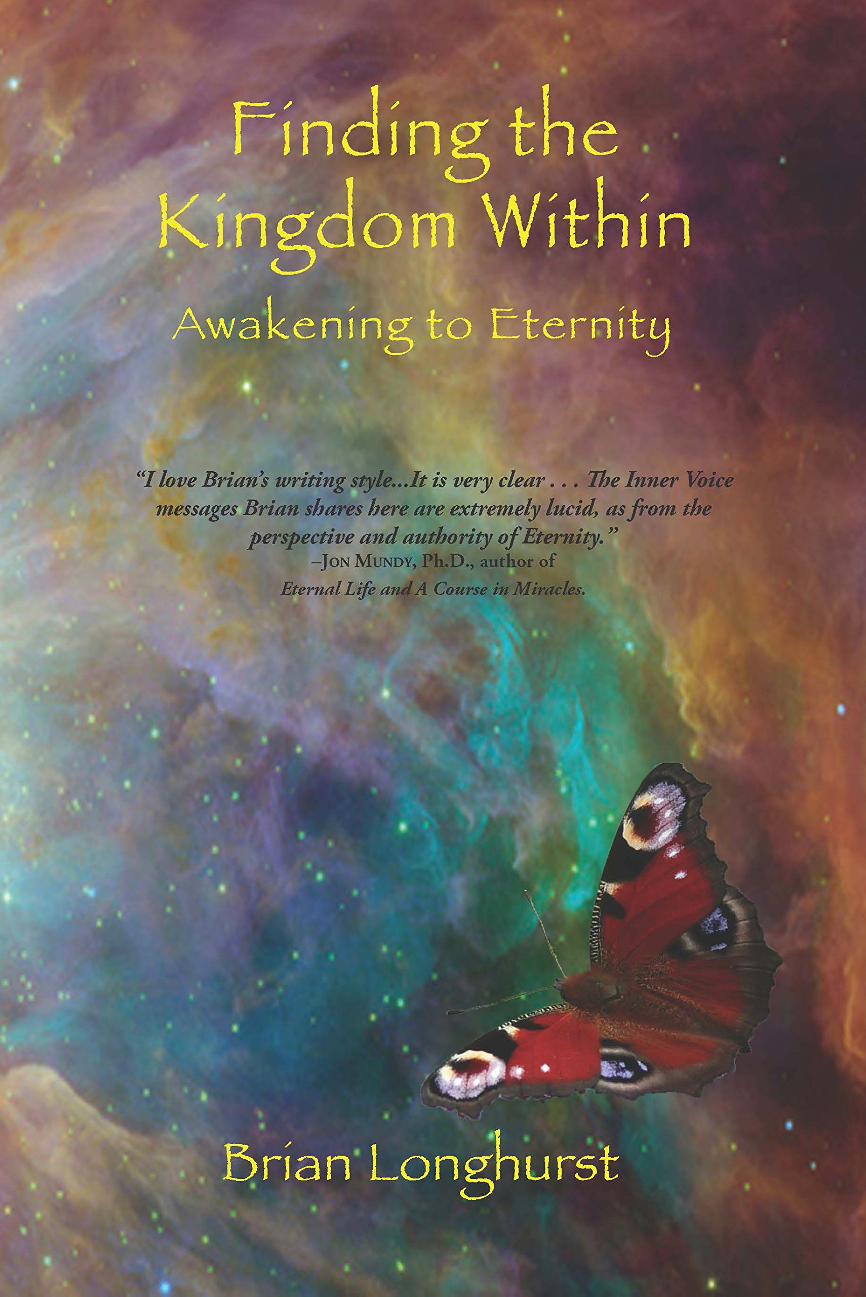 Finding the Kingdom Within: Awakening to Eternity (Kingdom series Book 2)