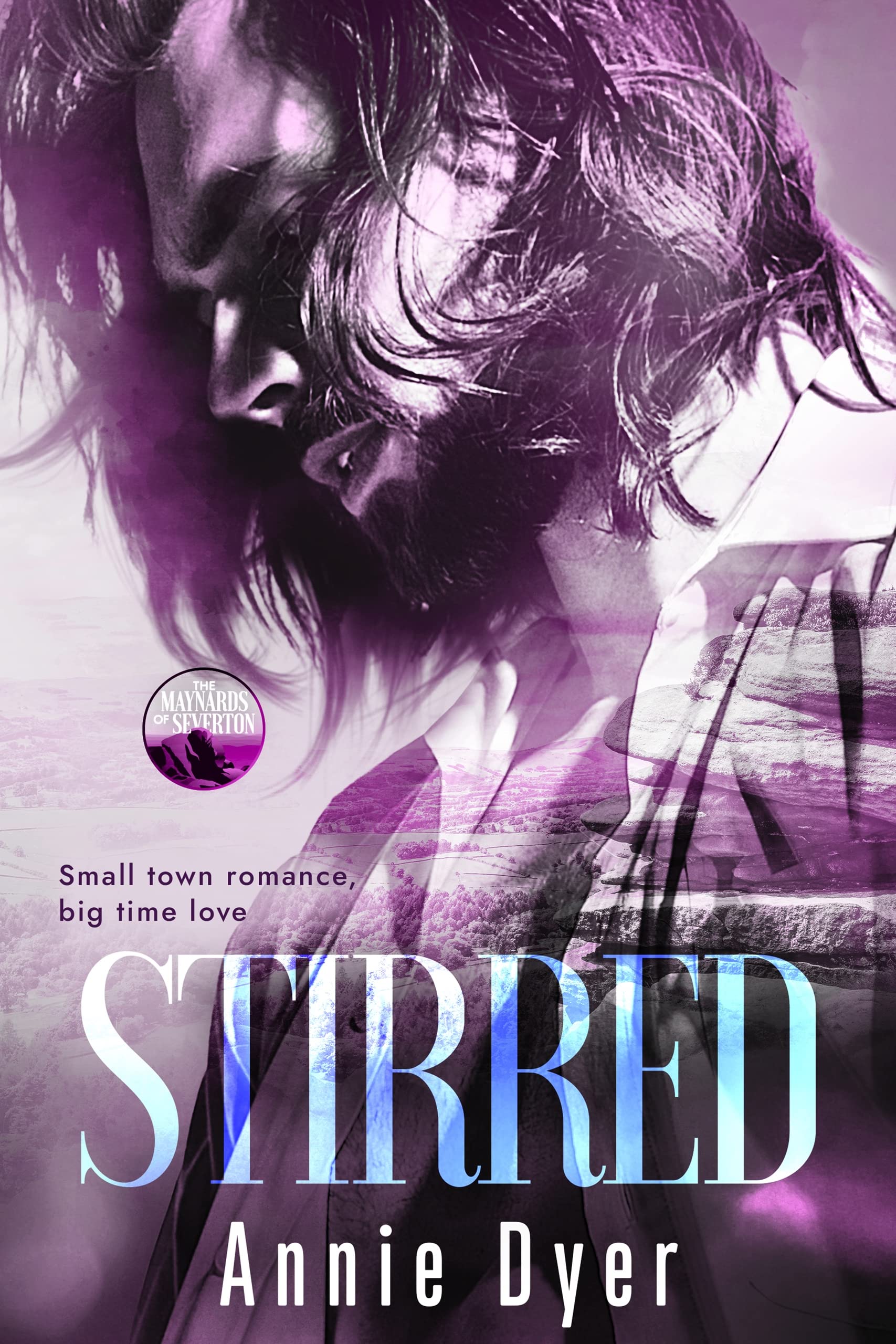 Stirred: An Enemies-to-Lovers, Small Town Romance (Maynards of Severton Book 2)